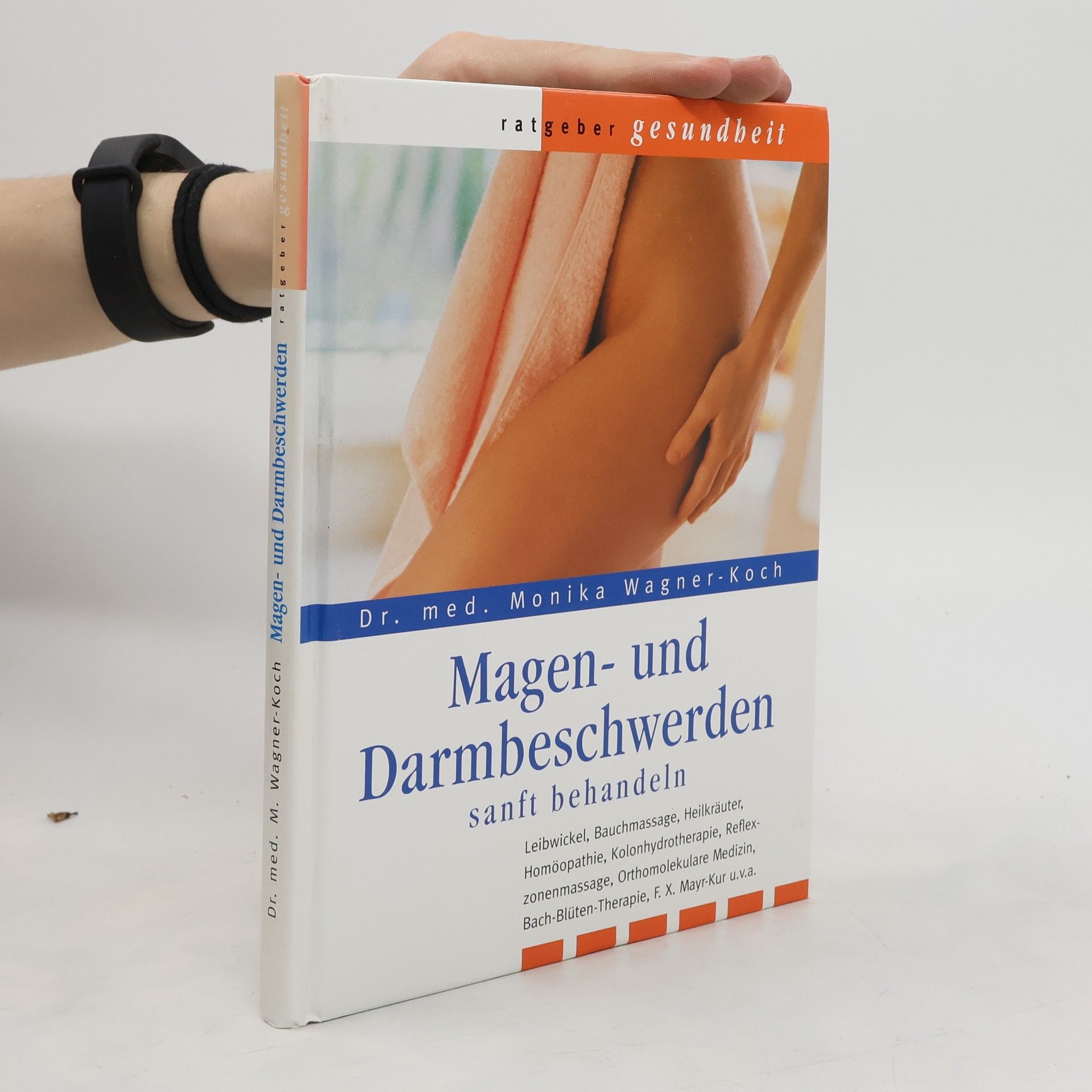 Monika Wagner Magen - und Darmbeschwerden