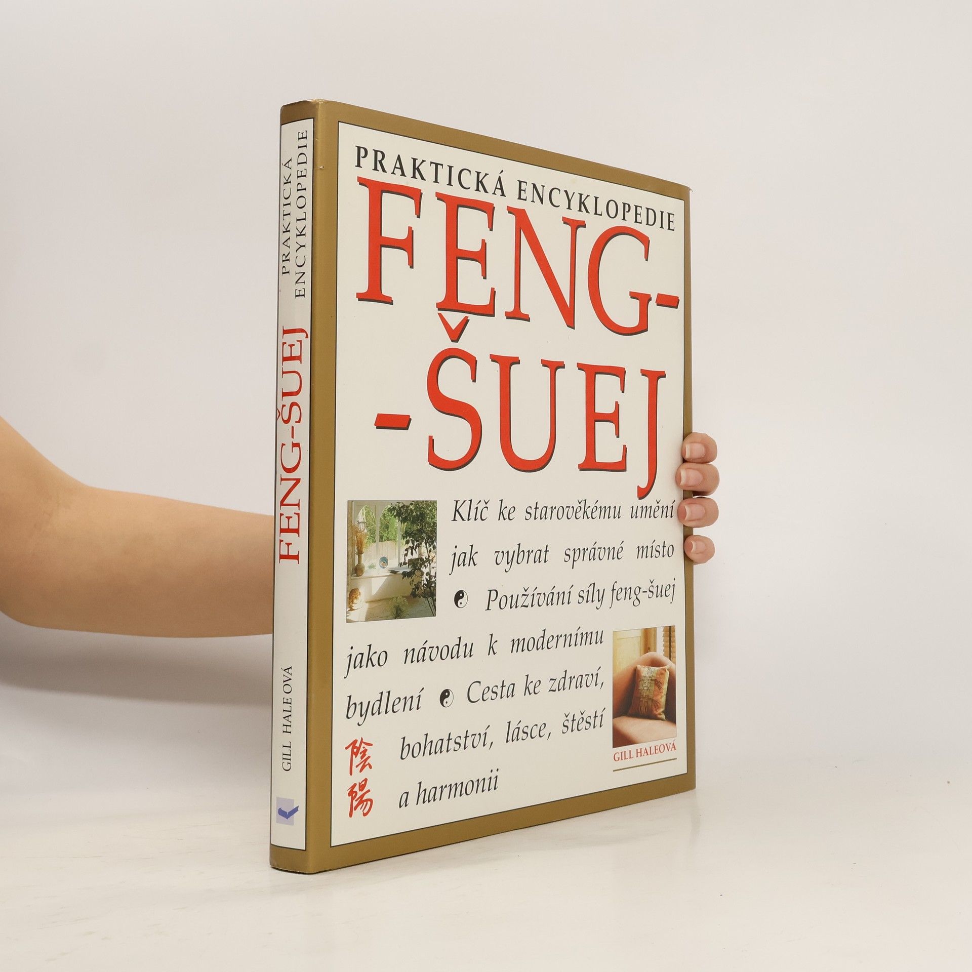 Gill Hale Praktická encyklopedie feng-šuej