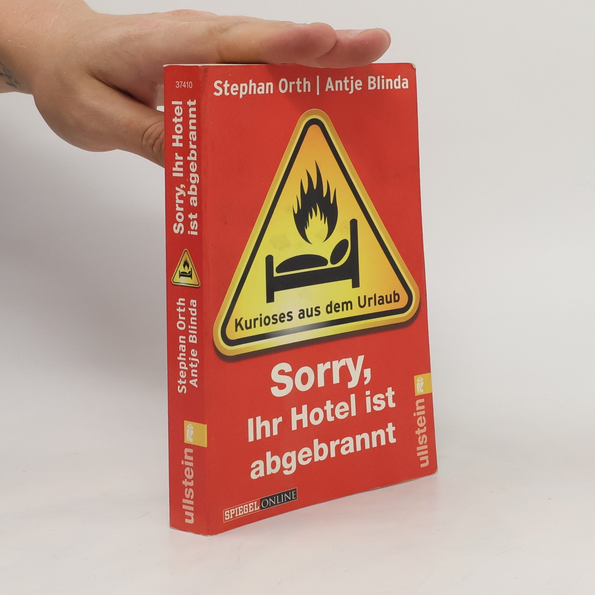 Stephan Orth Sorry, Ihr Hotel ist abgebrannt