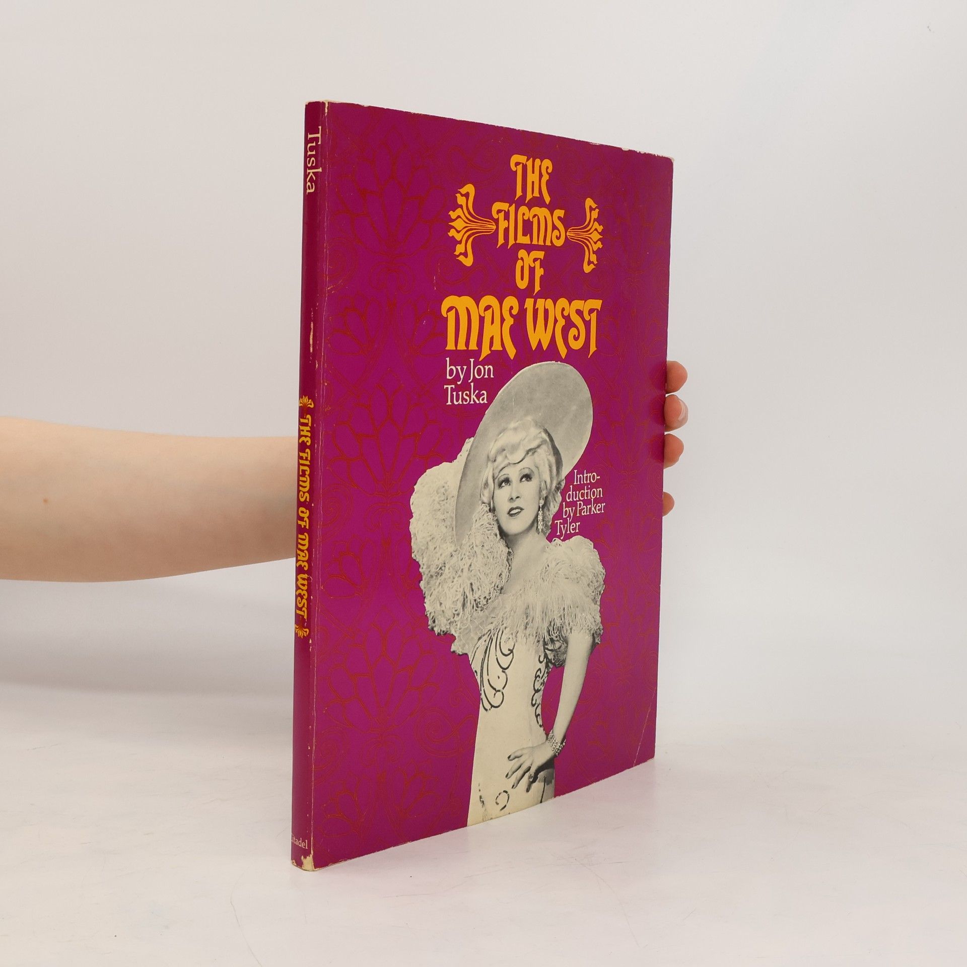 Jon Tuska The Films of Mae West