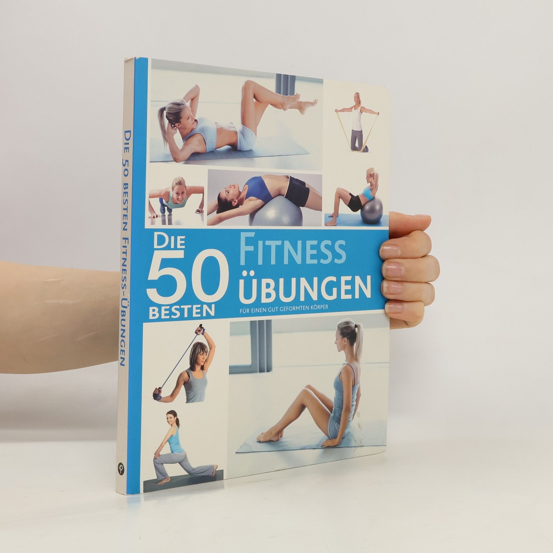 Sara Rose Die 50 besten Fitness-Übungen