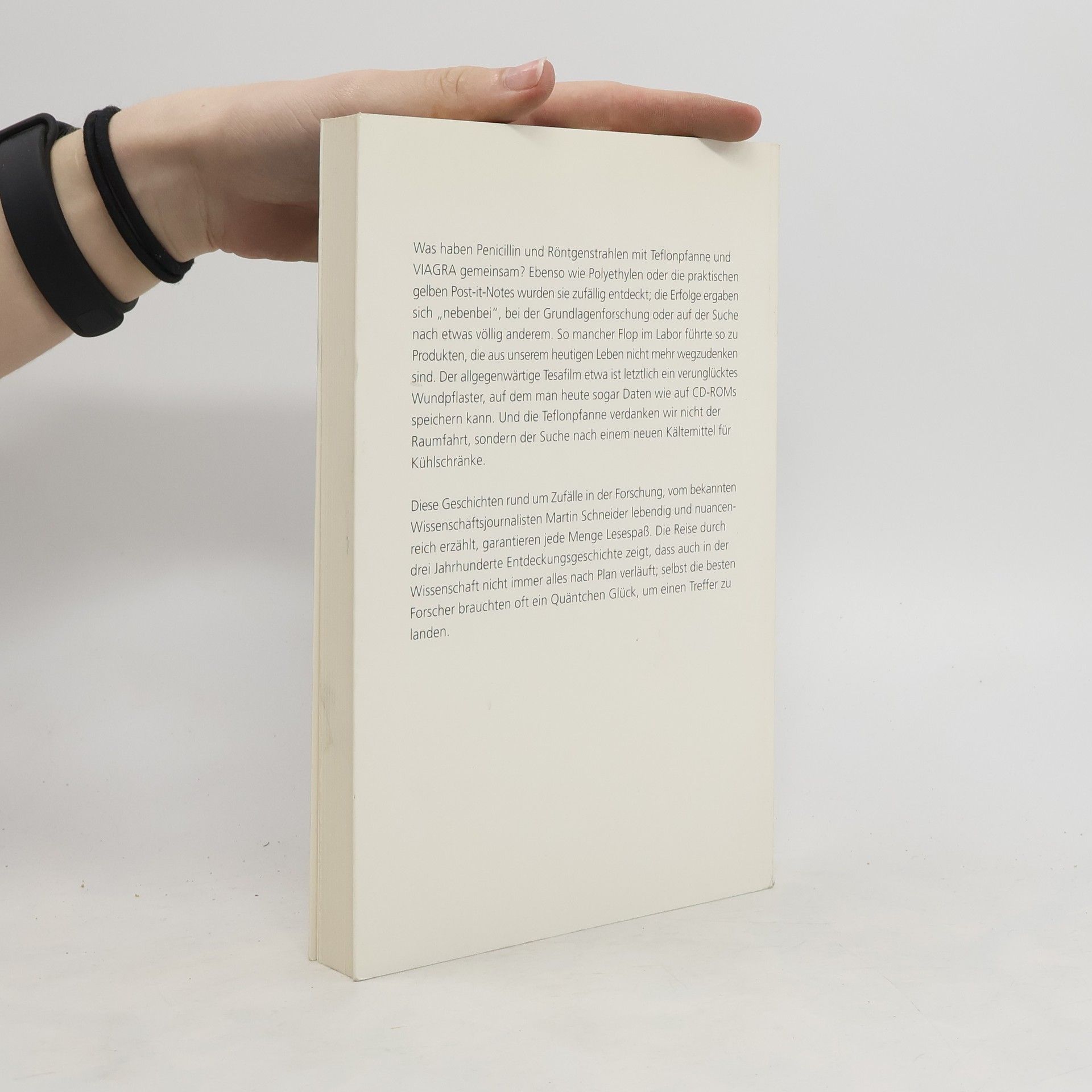 Martin Schneider Teflon, Post-it und Viagra