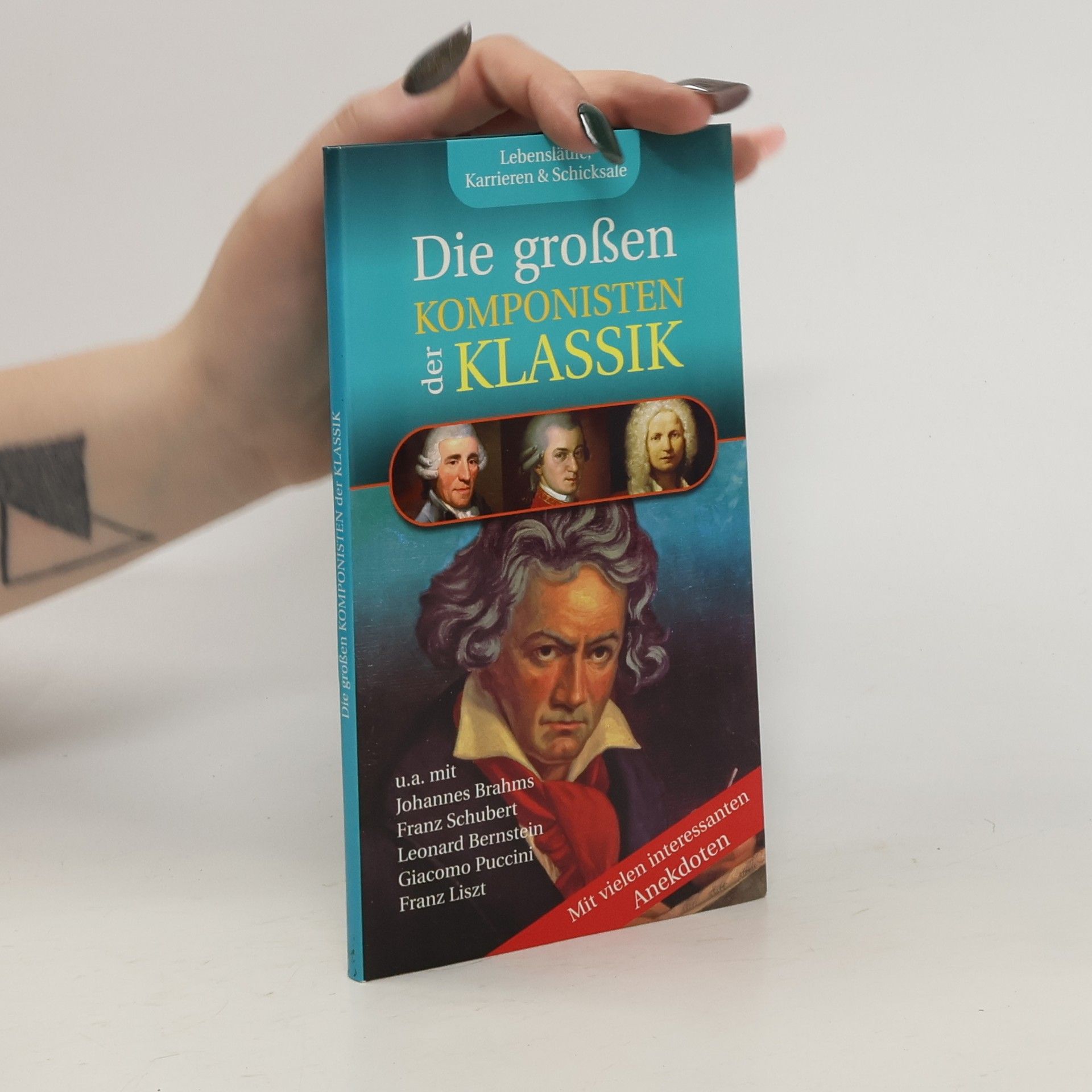 Collectif d'auteurs Die großen Komponisten der Klassik