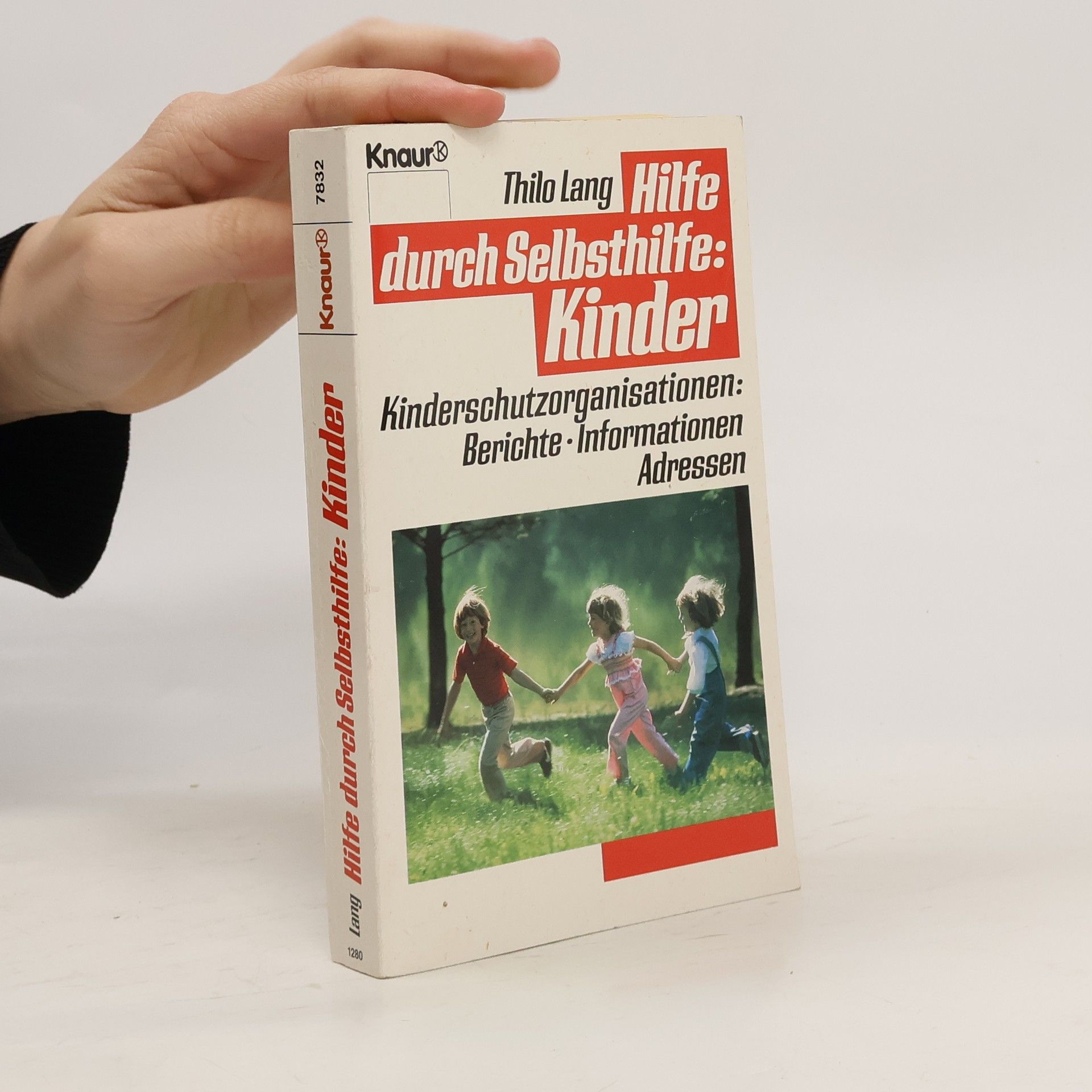 Thilo Lang Hilfe durch Selbsthilfe: Kinder