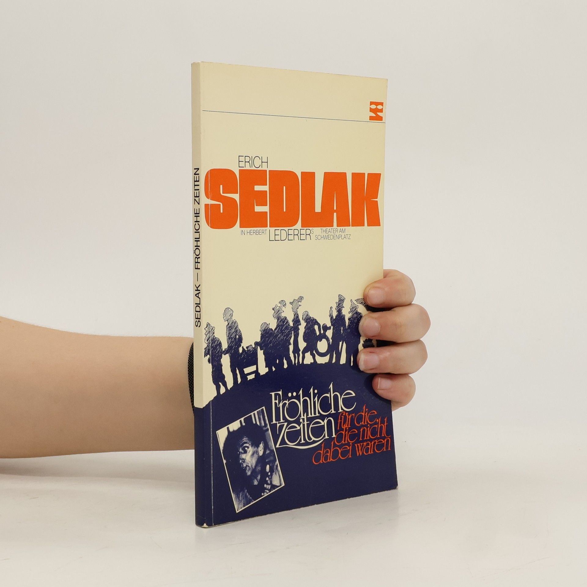 Erich Sedlak Fröhliche Zeiten