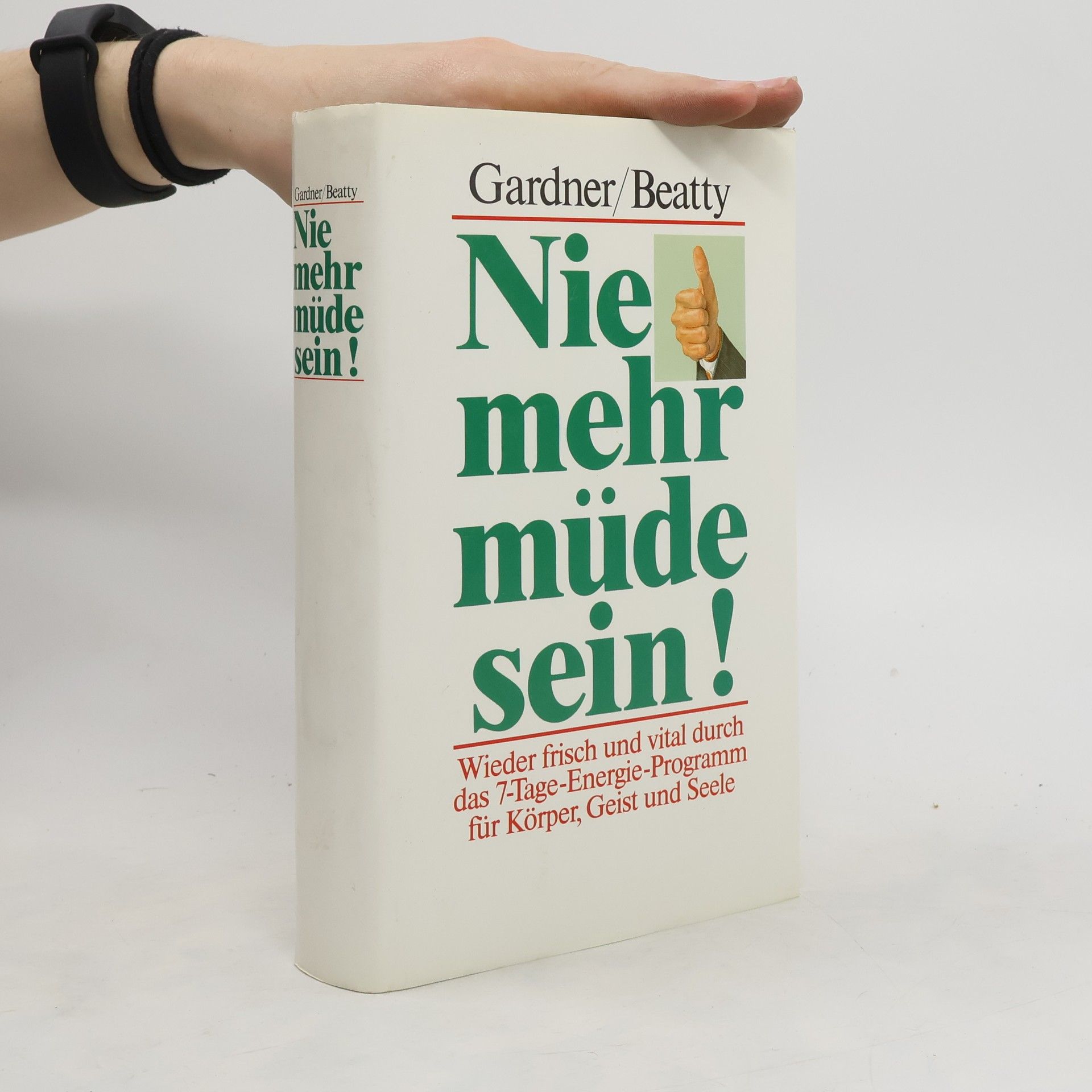 David C. Gardner Nie mehr müde sein!