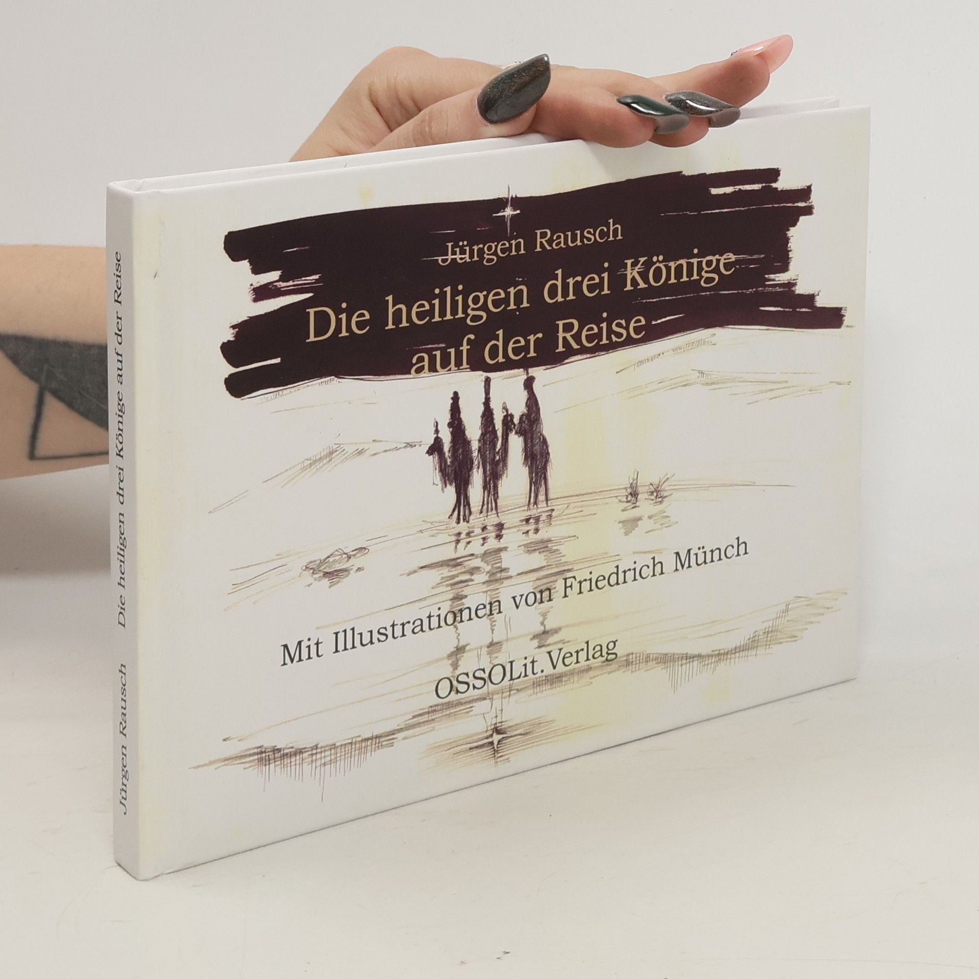 Jürgen Rausch Die heiligen drei Könige auf der Reise