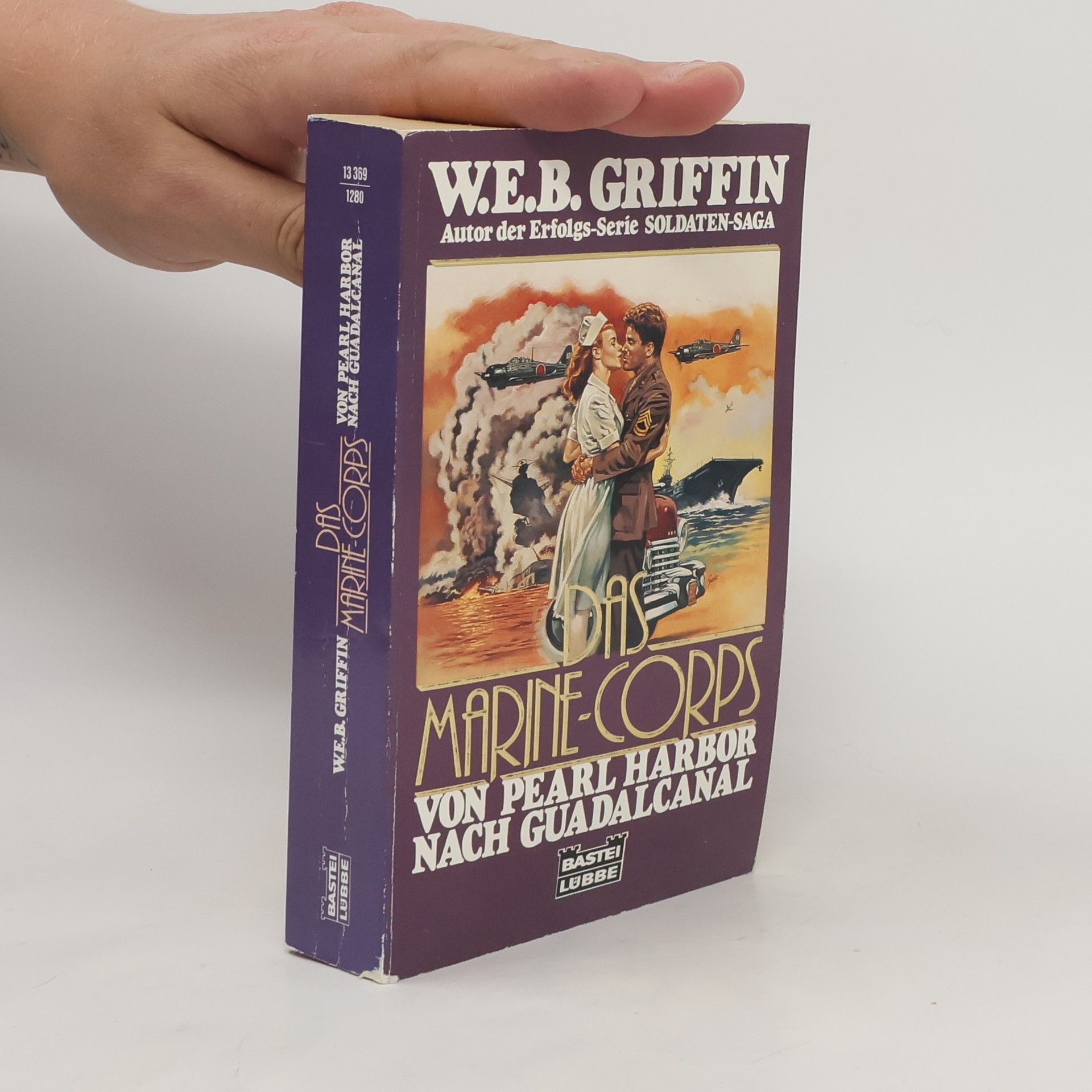 W. E. B. Griffin Das Marine-Corps, Von Pearl Harbor nach Guadalcanal.