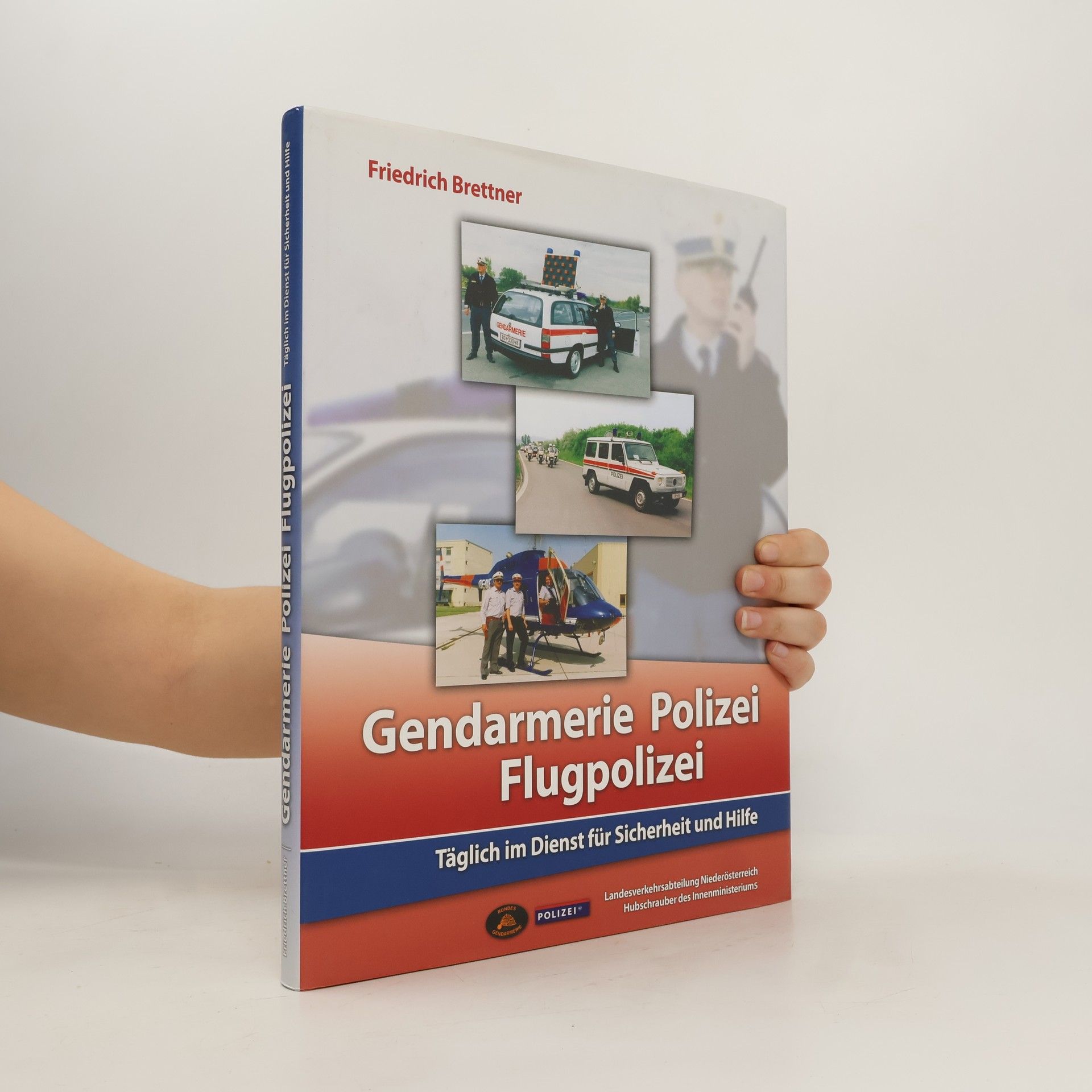 Friedrich Brettner Gendarmerie, Polizei, Flugpolizei