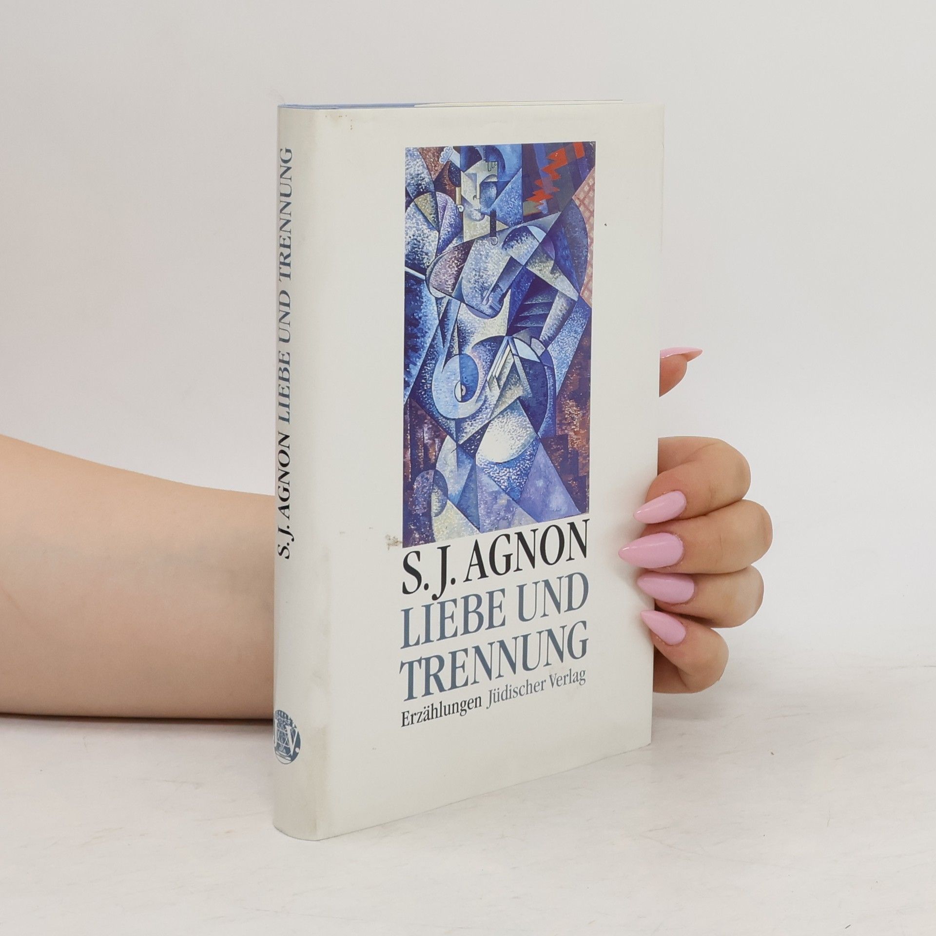 Samuel J. Agnon Liebe und Trennung