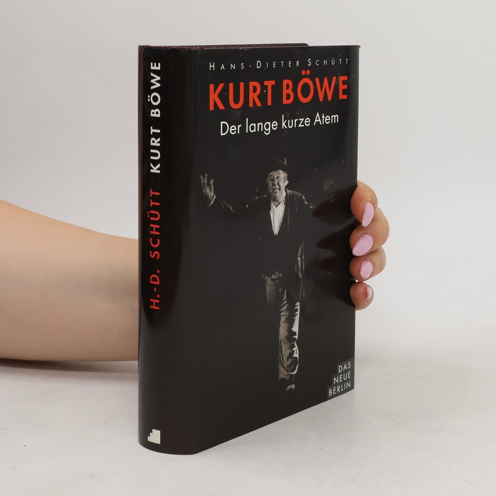 Hans-Dieter Schütt Kurt Böwe, der lange kurze Atem