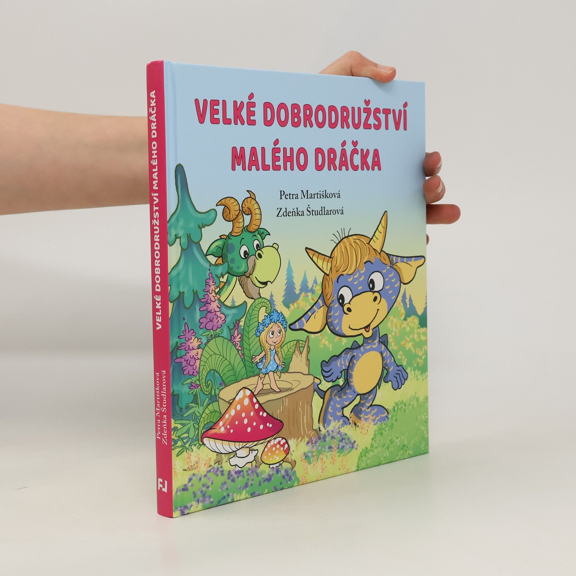 Petra Martišková Velké dobrodružství malého dráčka