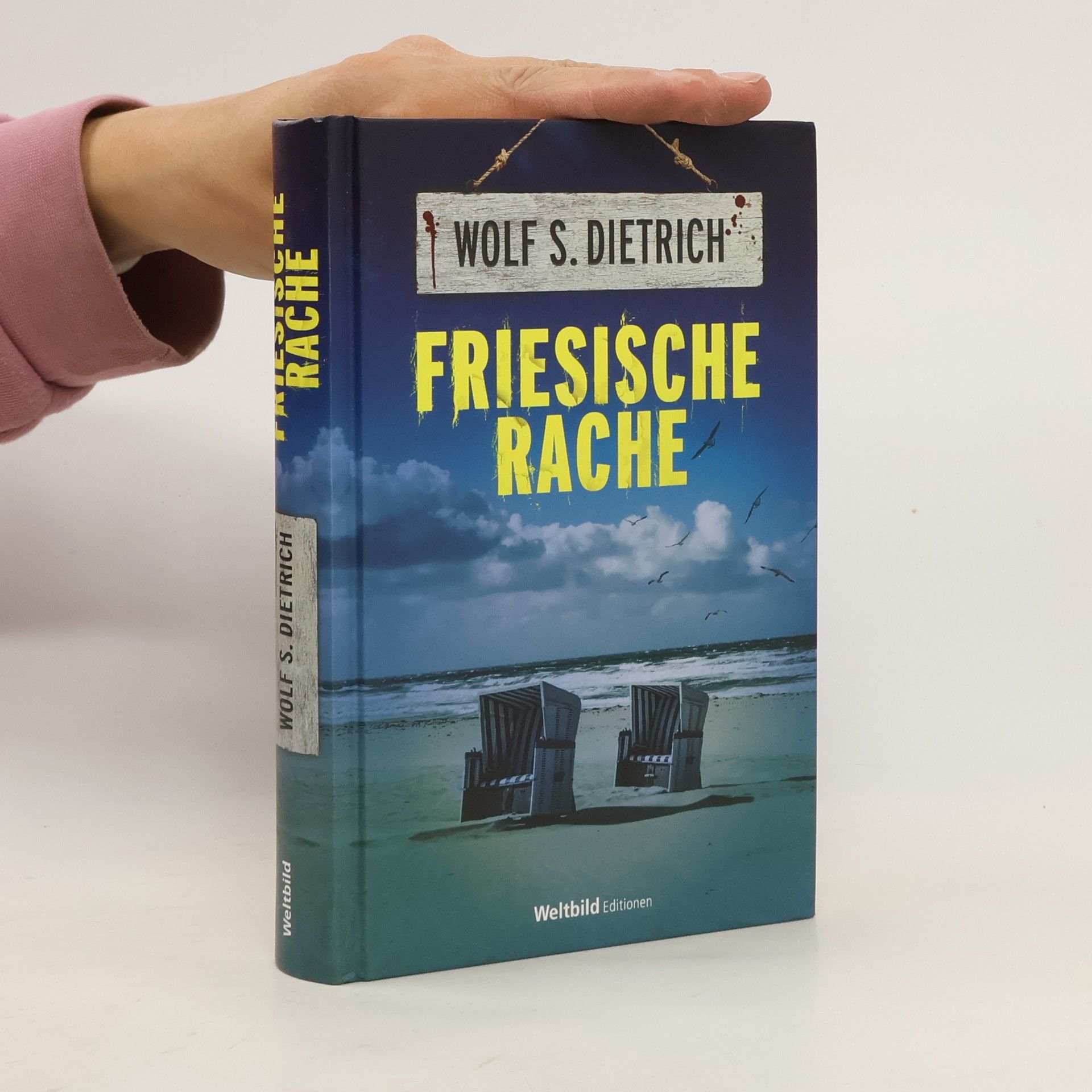 Wolf S. Dietrich Friesische Rache