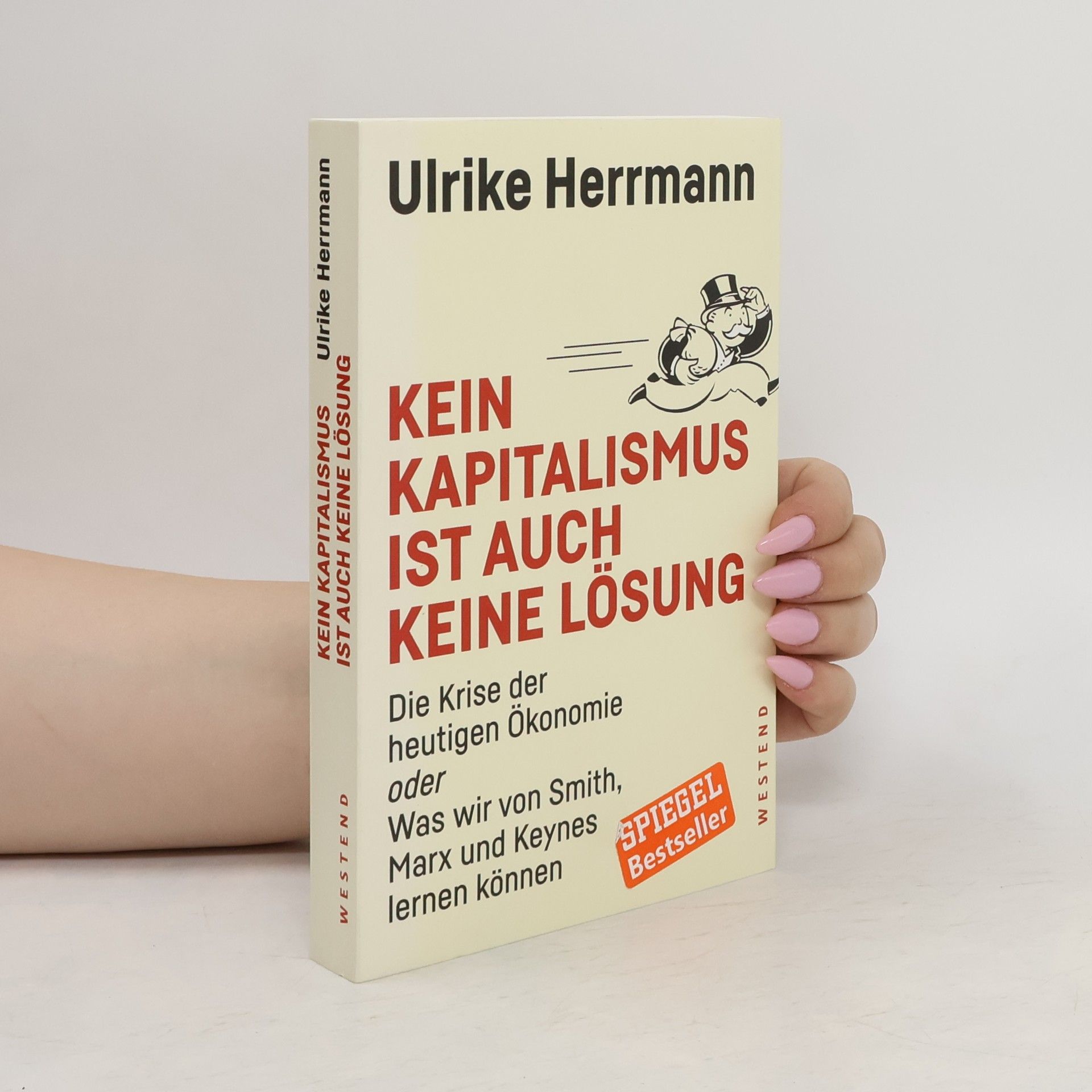 Ulrike Herrmann Kein Kapitalismus ist auch keine Lösung