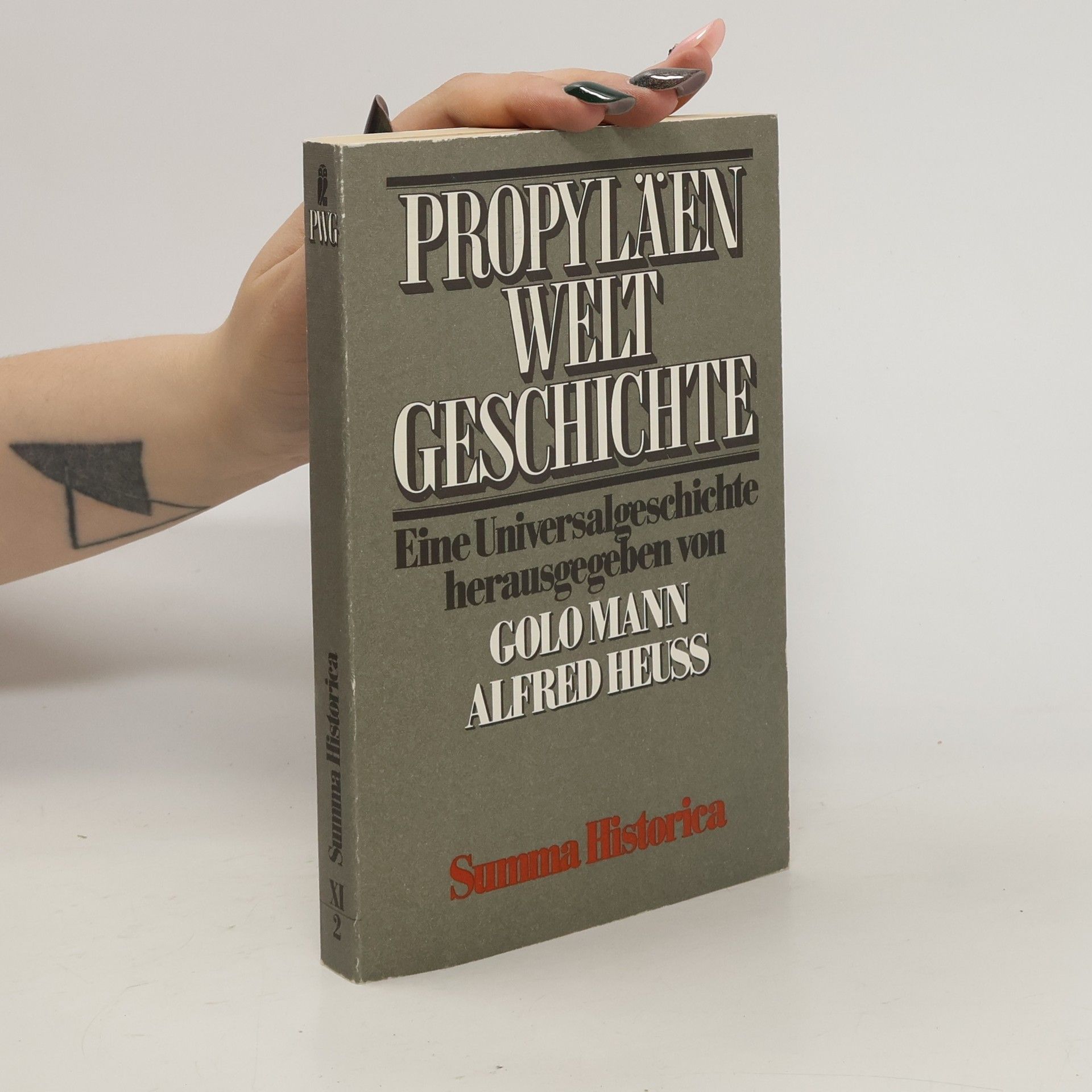 Golo Mann Propyläen Welt Geschichte. Eine Universalgeschichte. Band XI/2