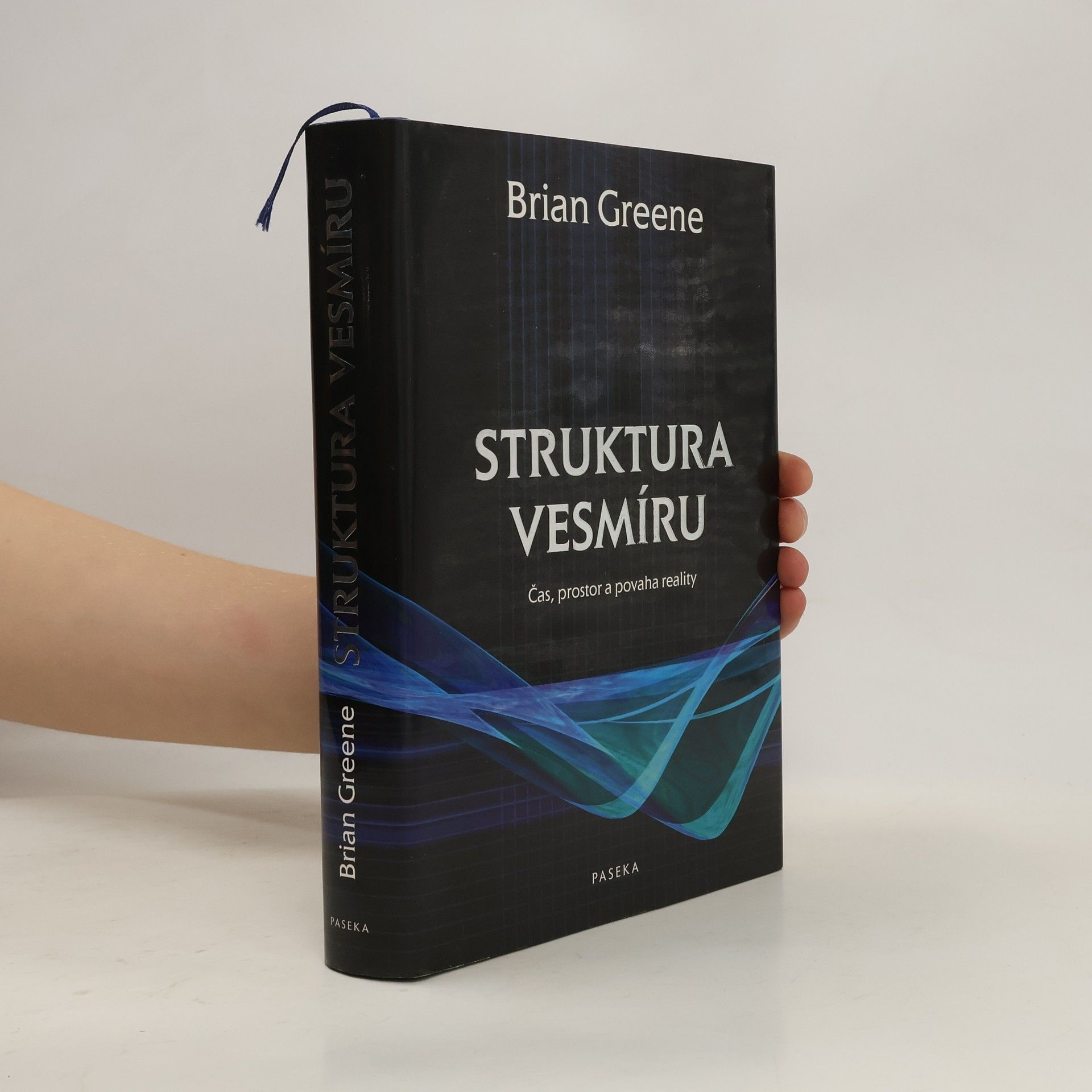 Brian Greene Struktura vesmíru. Čas, prostor a povaha reality