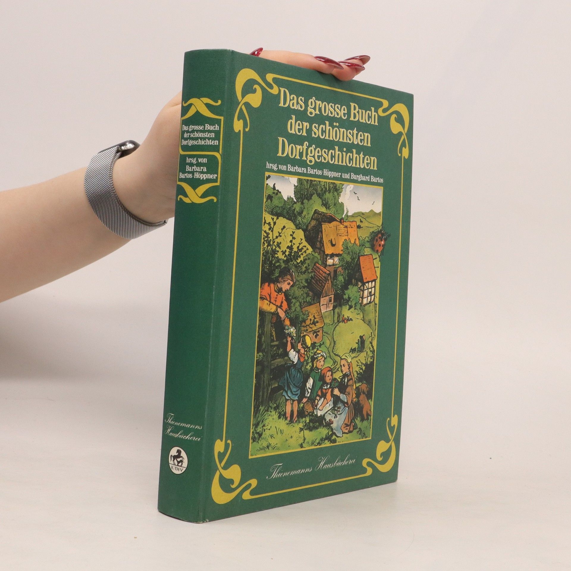 Barbara BartosHöppner Das grosse Buch der schönsten Dorfgeschichten