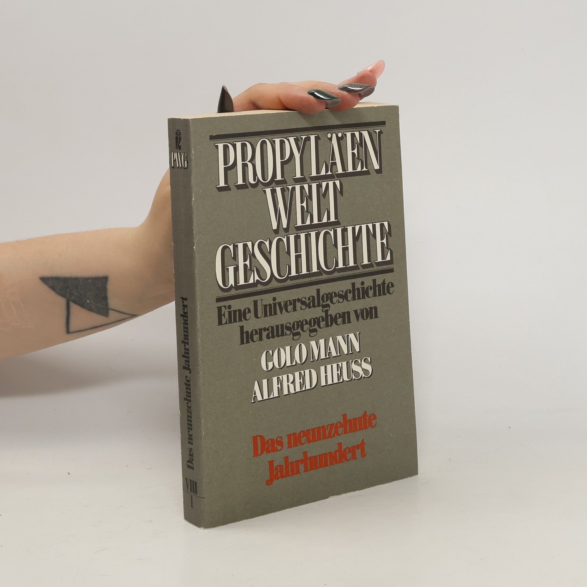 Golo Mann Propyläen Welt Geschichte VIII. 1. Halbband