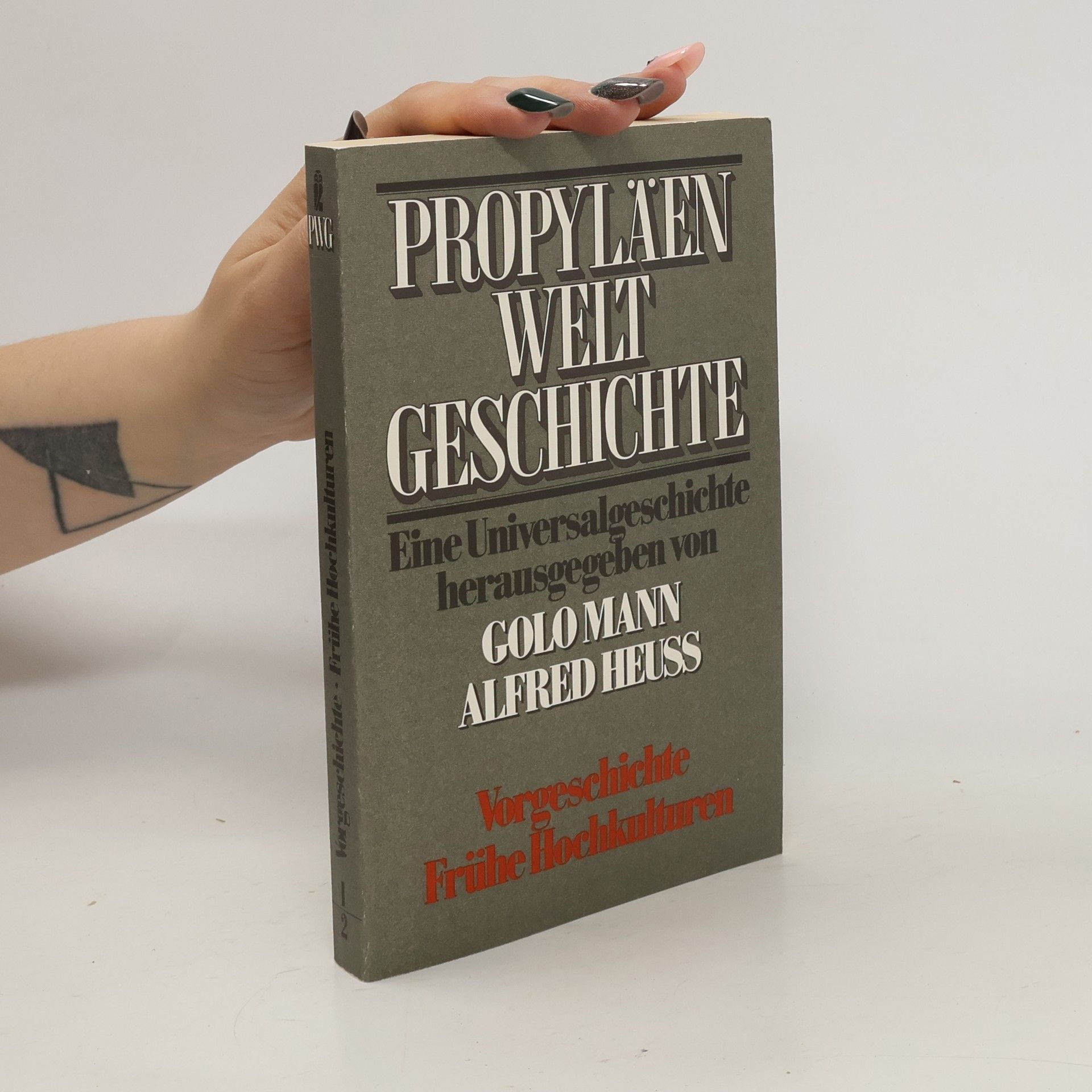 Wolfram von Soden Vorgeschichte, frühe Hochkulturen