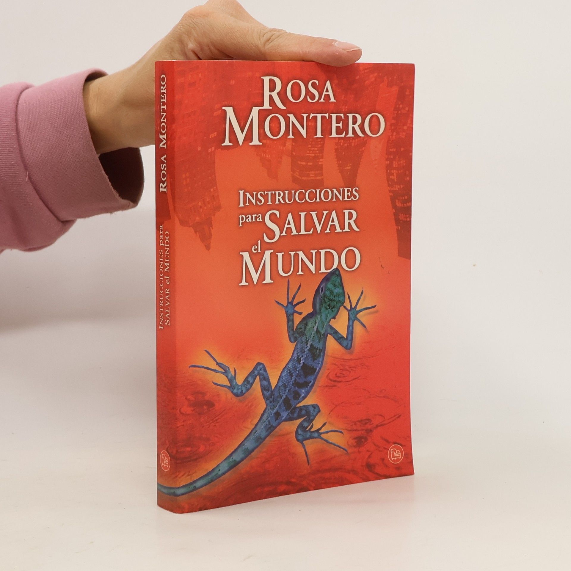 Rosa Montero Instrucciones para salvar el mundo