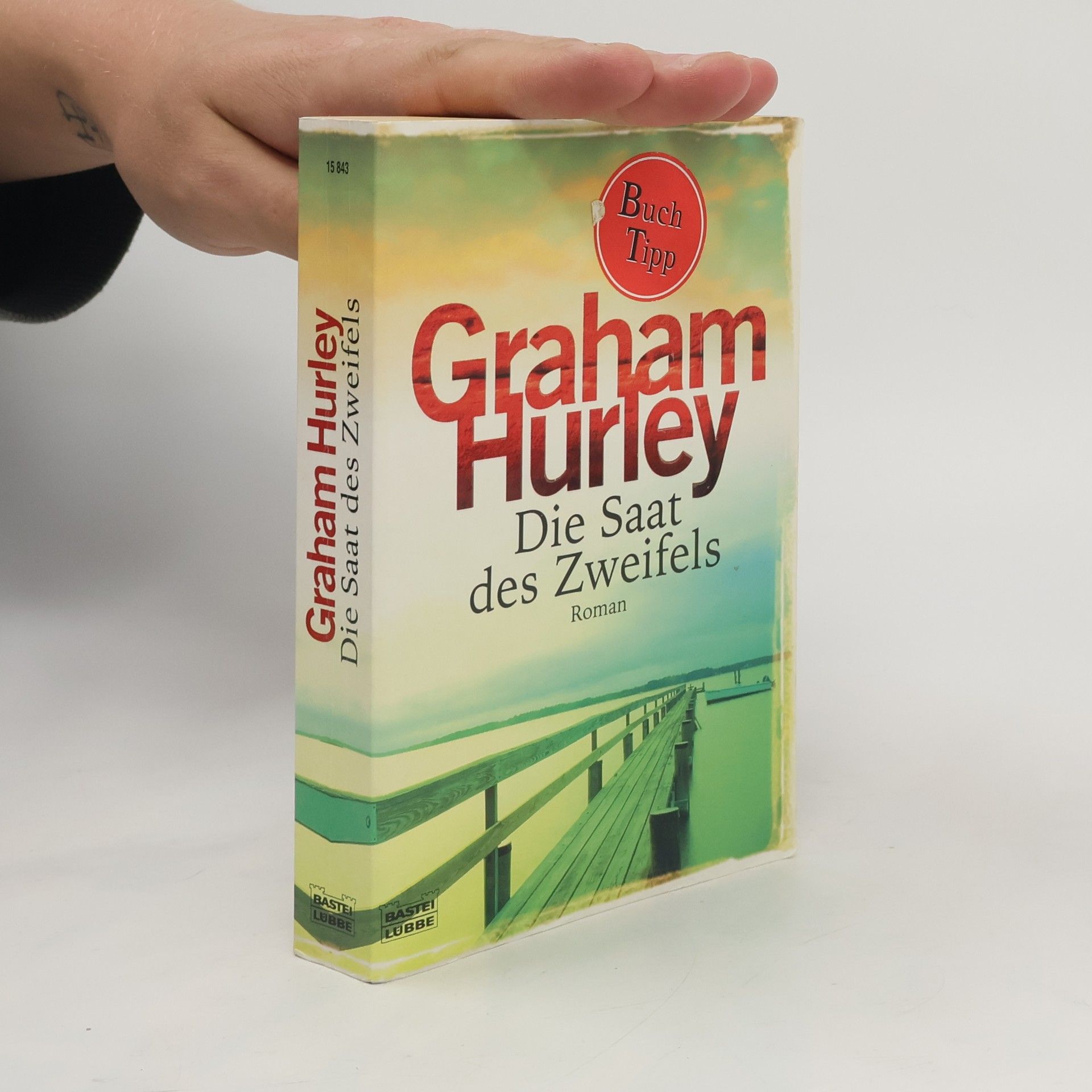 Graham Hurley Die Saat des Zweifels