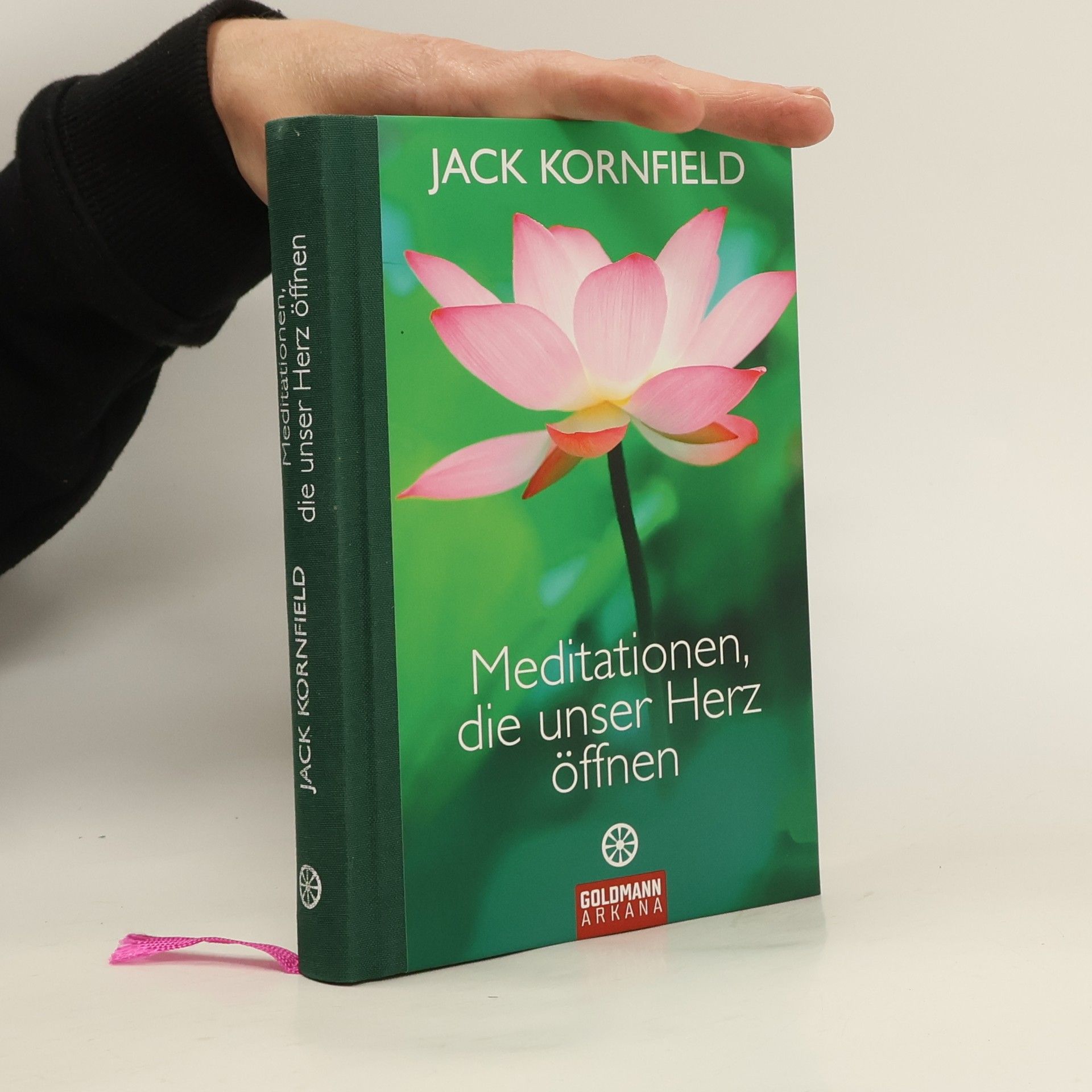 Jack Kornfield Meditationen, die unser Herz öffnen