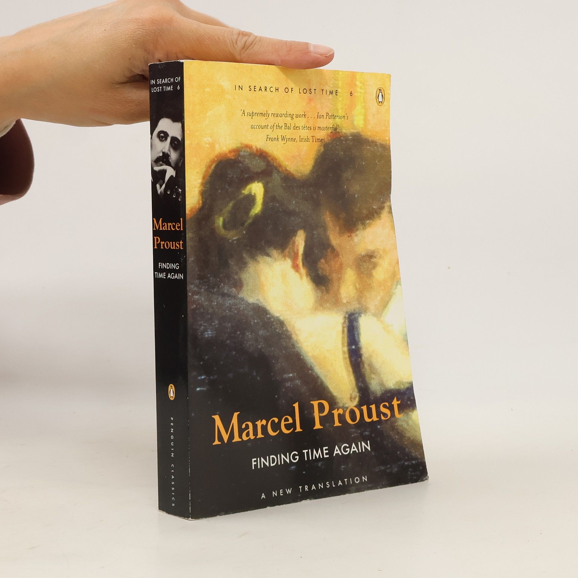 Marcel Proust In Search of Lost Time Volume 6 - Finding Time Again