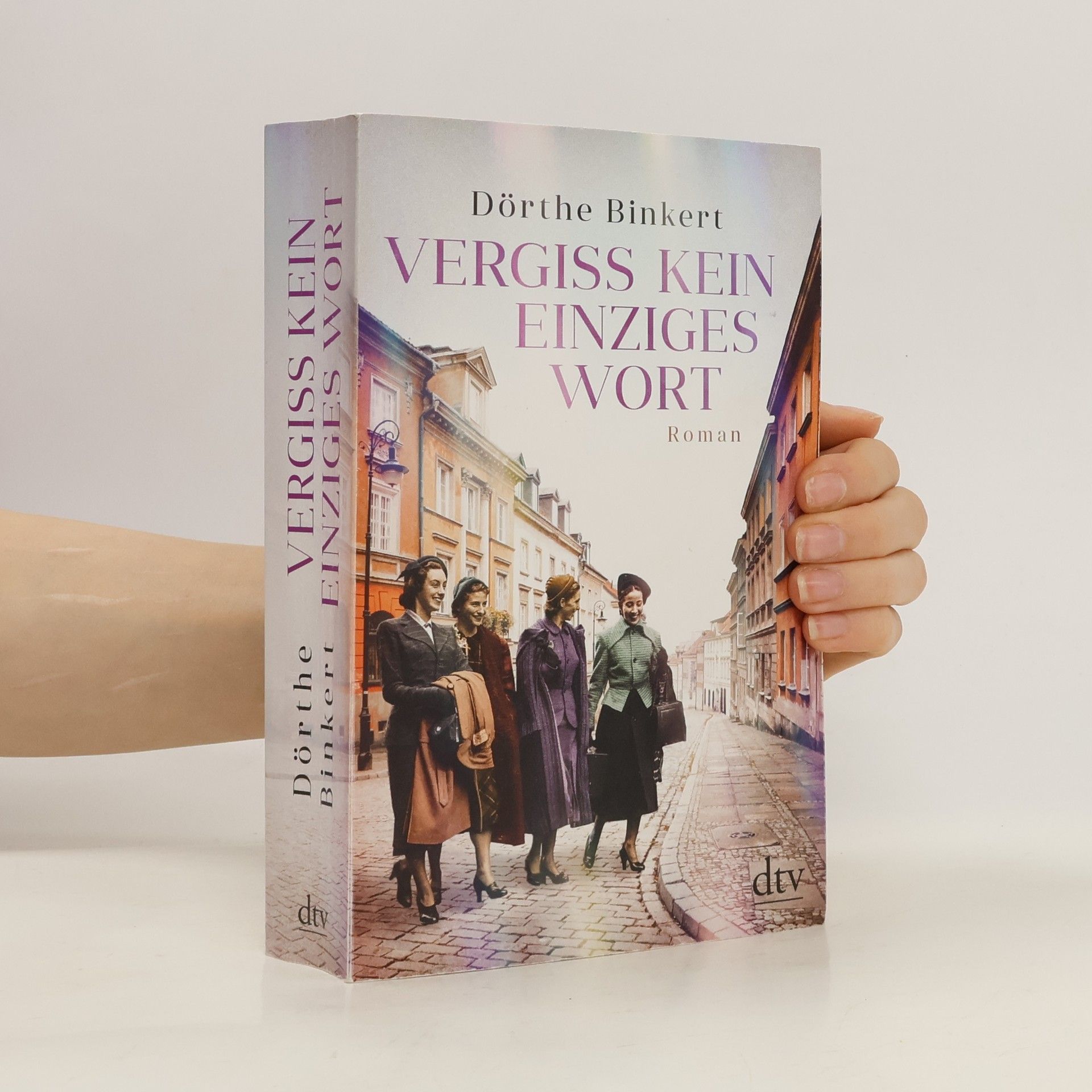 Dörthe Binkert Vergiss kein einziges Wort