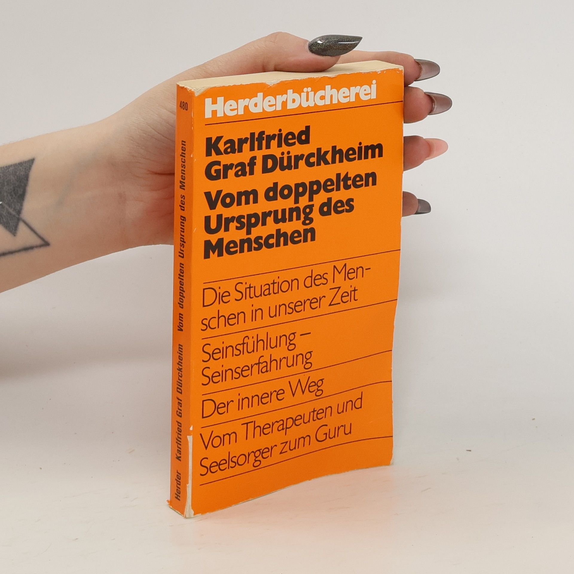K. G. Dürkheim Vom doppelten Ursprung des Menschen
