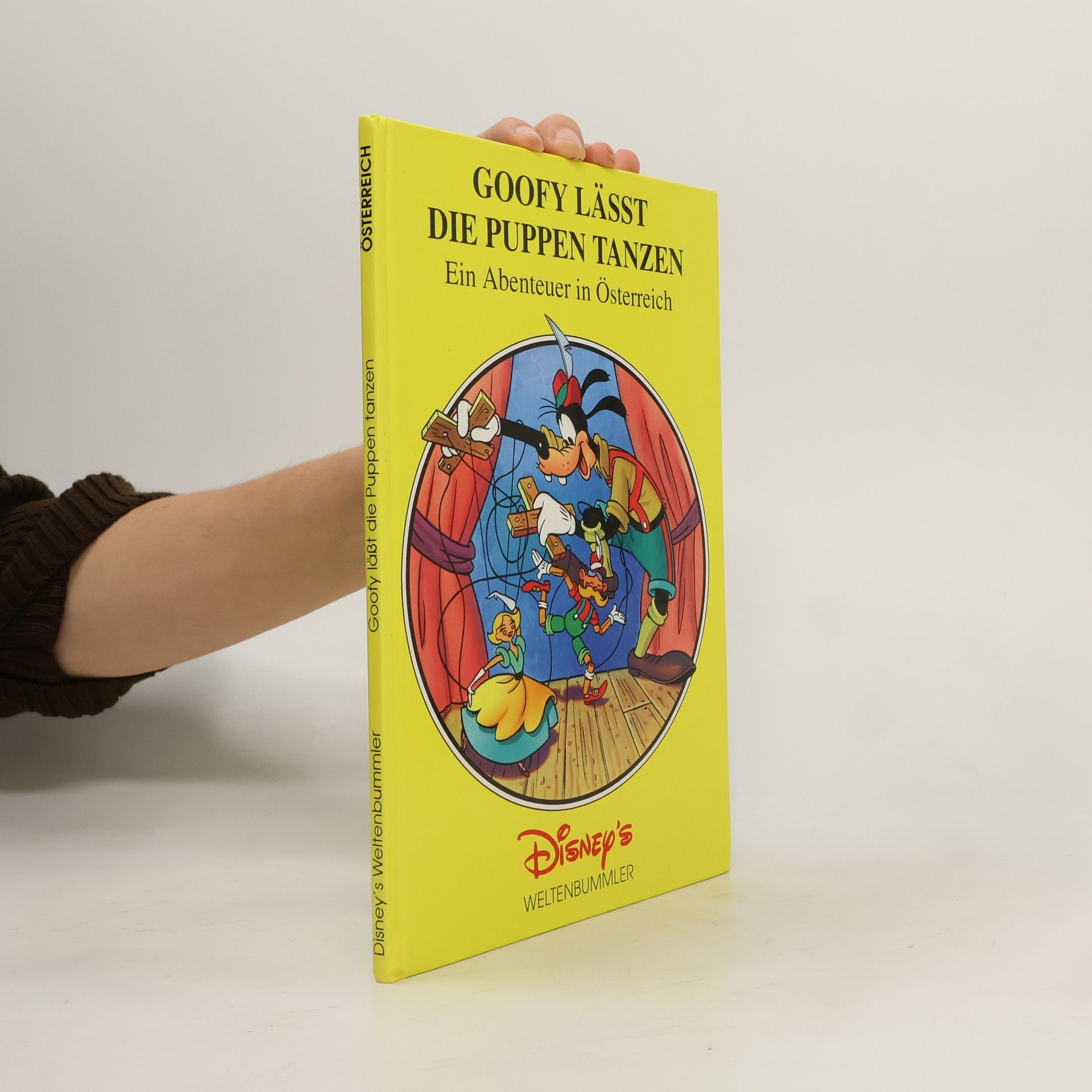 Walt Disney Goofy lässt die Puppen tanzen. Ein Abenteuer in Österreich