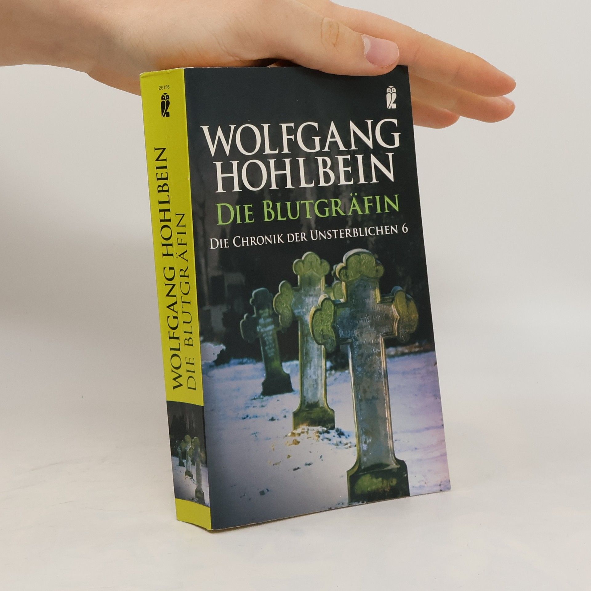 Wolfgang Hohlbein Die Chronik der Unsterblichen. Die Blutgräfin