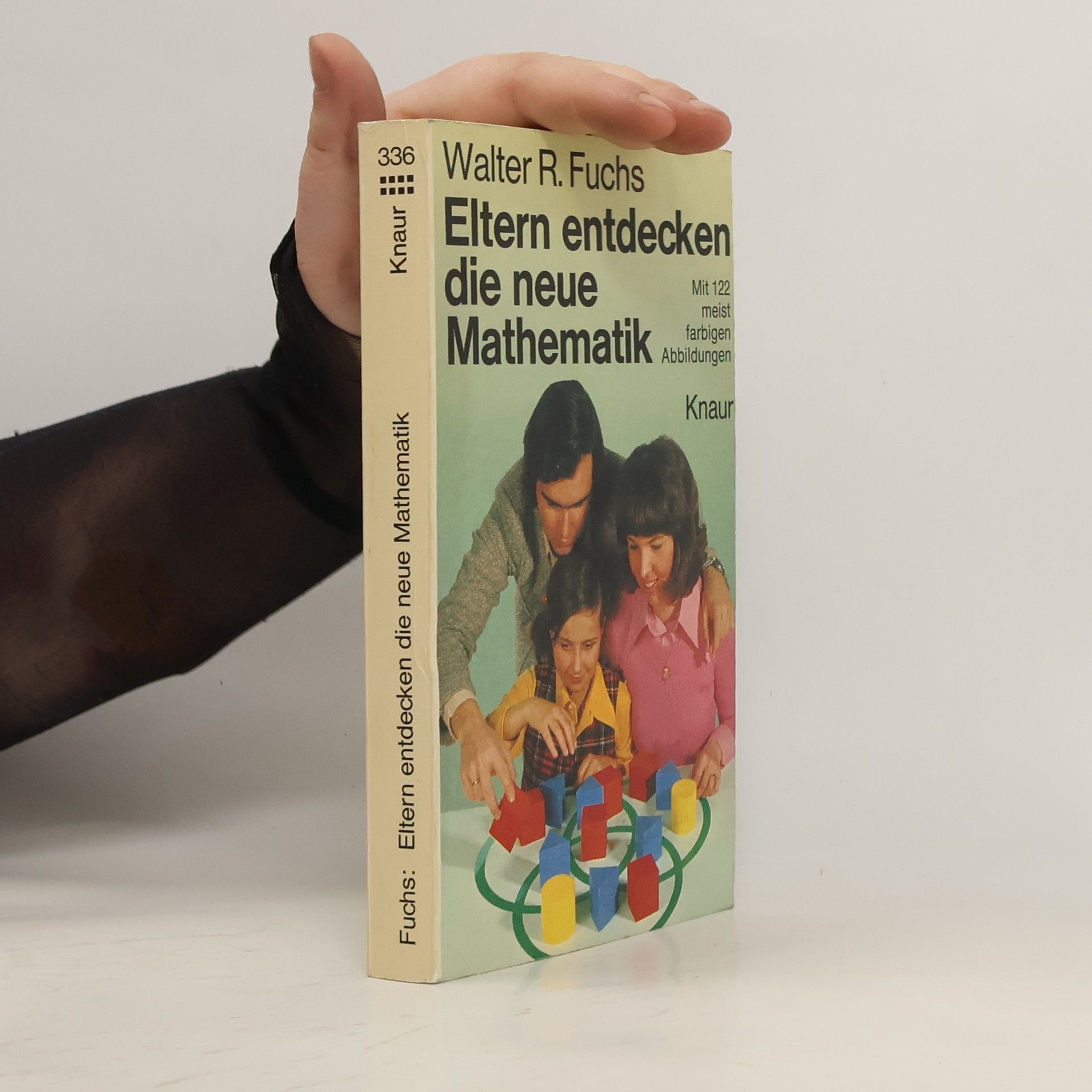 Walter Robert Fuchs Eltern entdecken die neue Mathematik 1