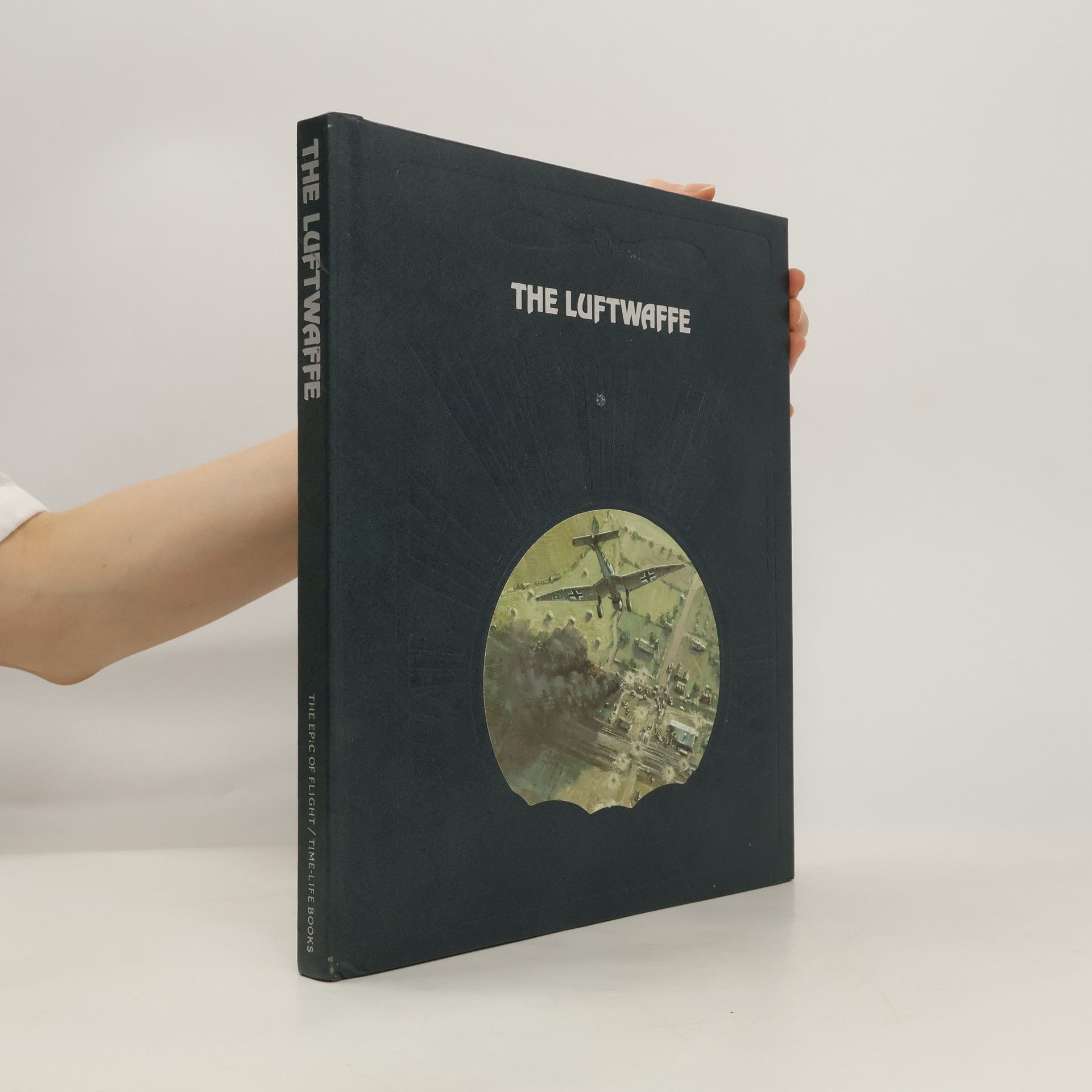 Time-Life Books The Luftwaffe