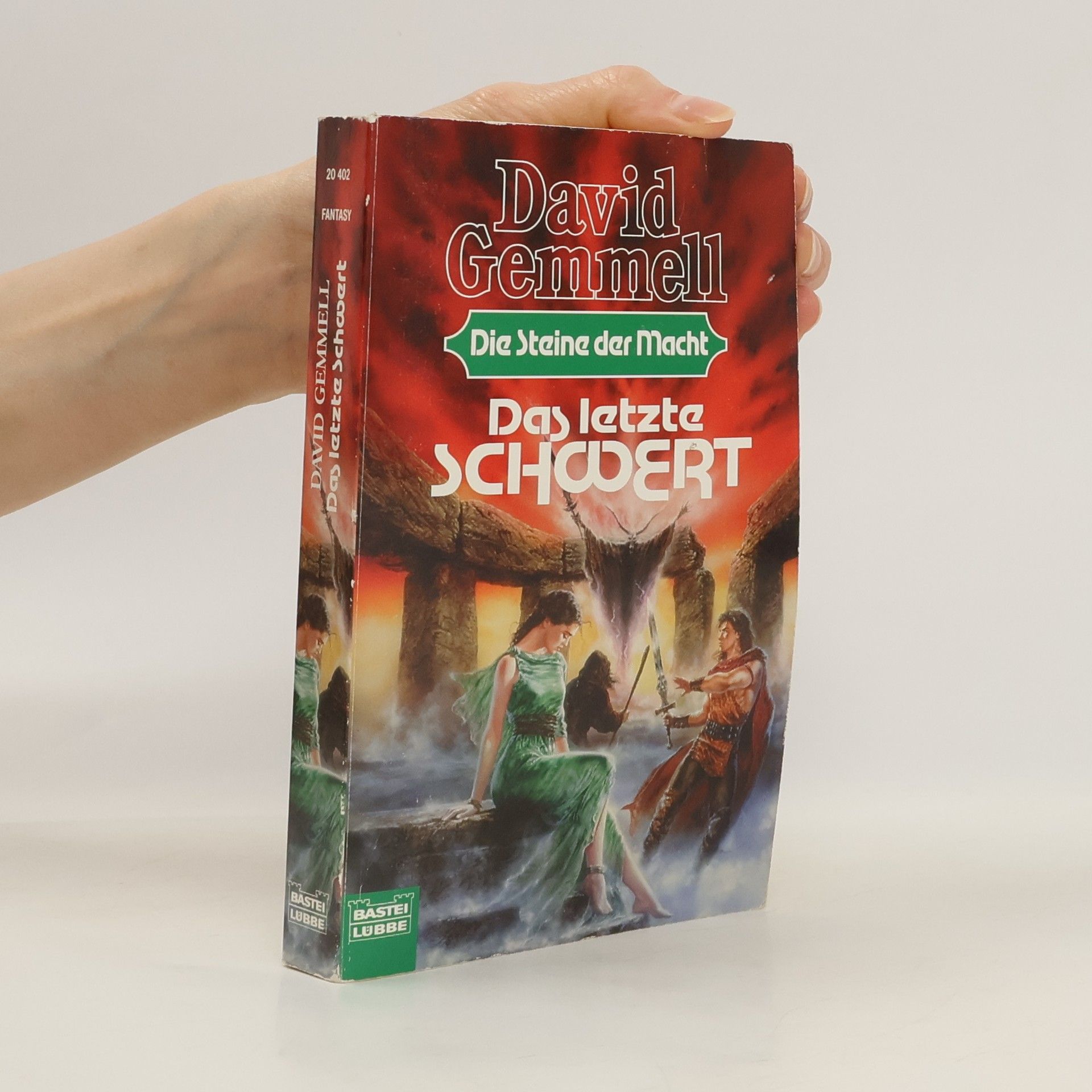 David Gemmell Die Steine der Macht. Das letzte Schwert