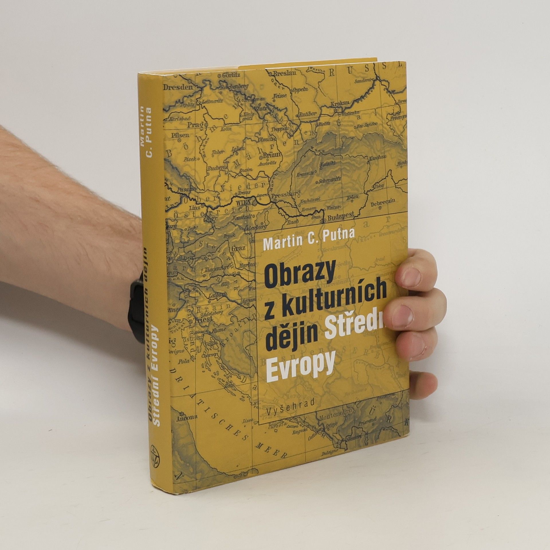 Martin C. Putna Obrazy z kulturních dějin Střední Evropy