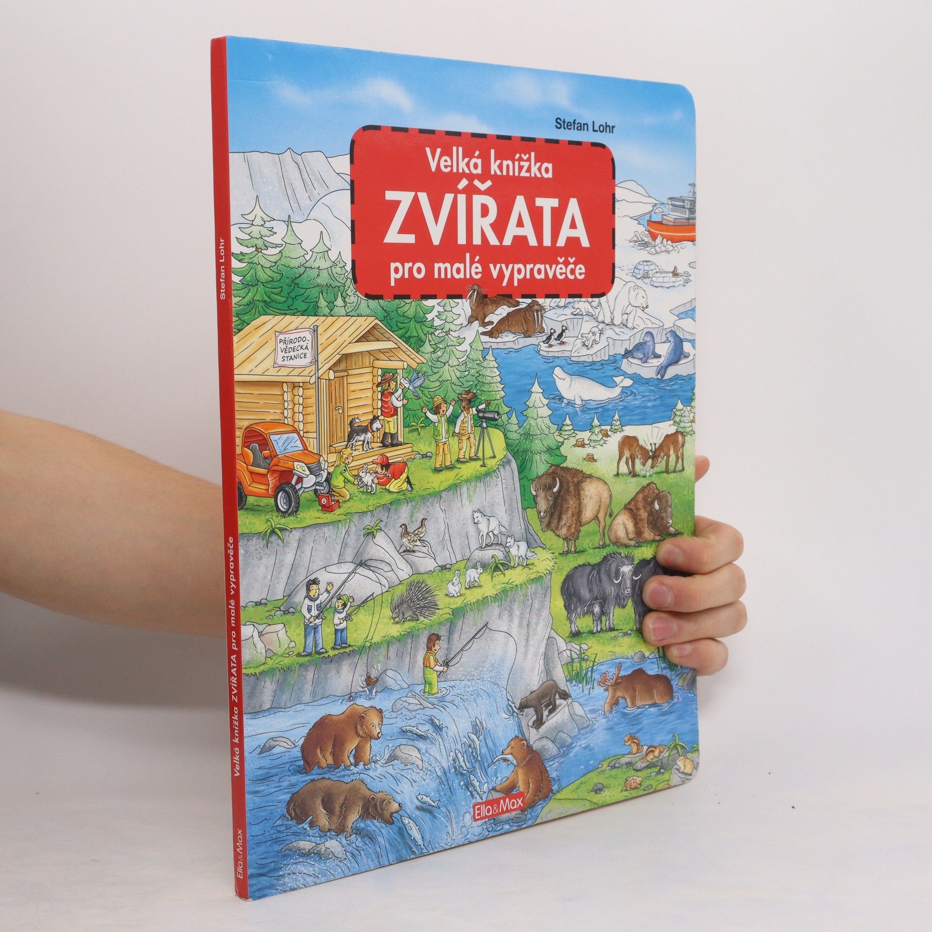 Stefan Lohr Zvířata - Velká knížka pro malé vypravěče