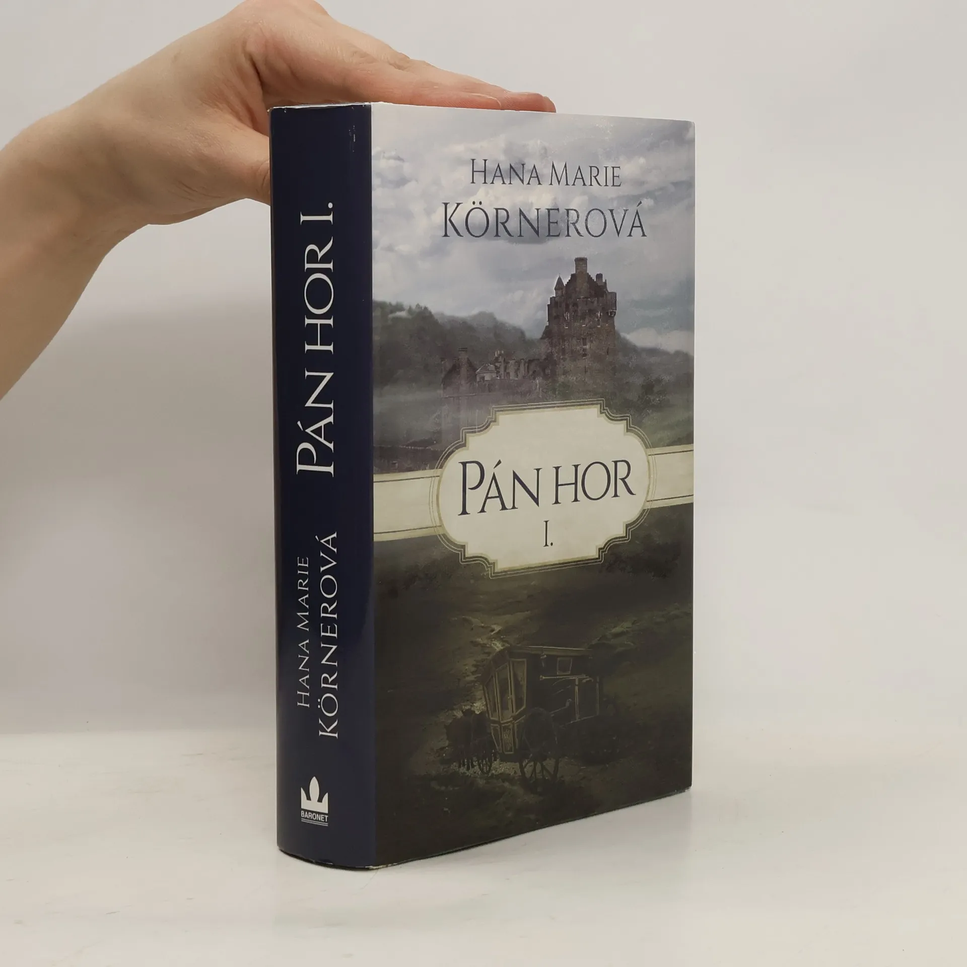 Pán hor 1 | Kniha | pevná | Hana Marie Körnerová