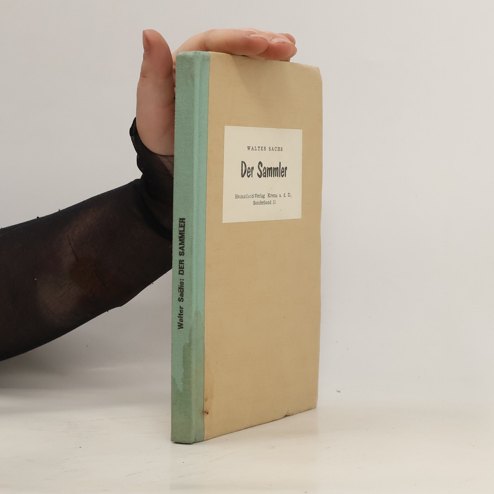 Walter Sachs Der Sammler. Sonderband 11