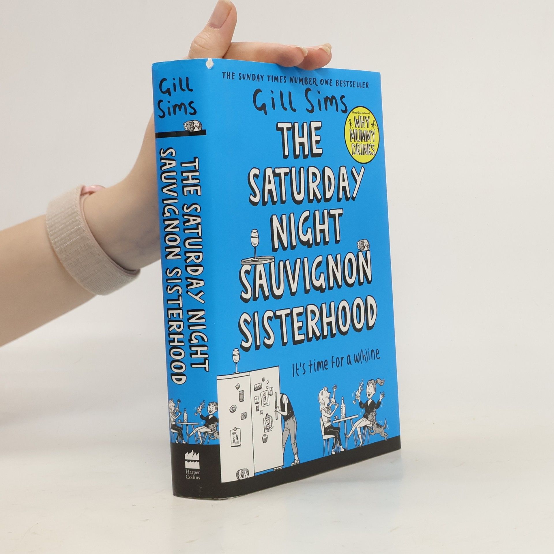 Gill Sims The Saturday Night Sauvignon Sisterhood