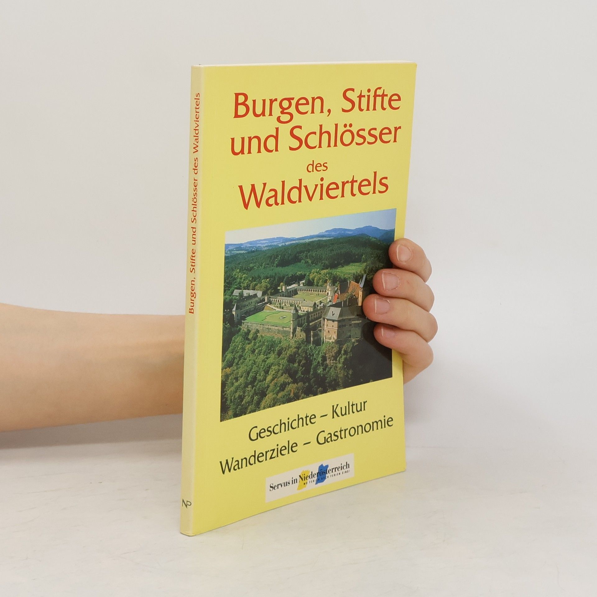 Collective Burgen, Stifteund Schlösser des Waldviertels