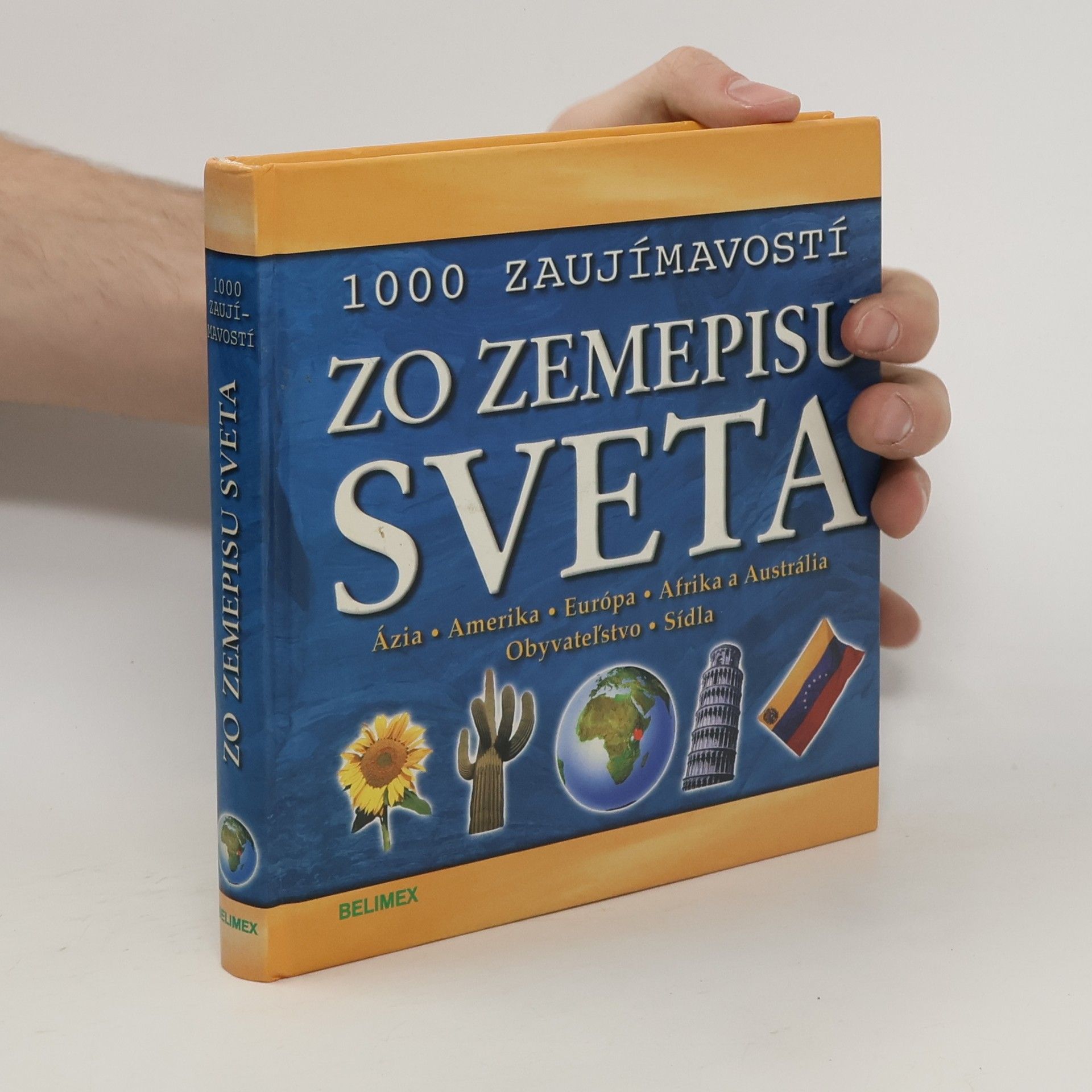 John Farndon 1000 zaujímavostí zo zemepisu sveta
