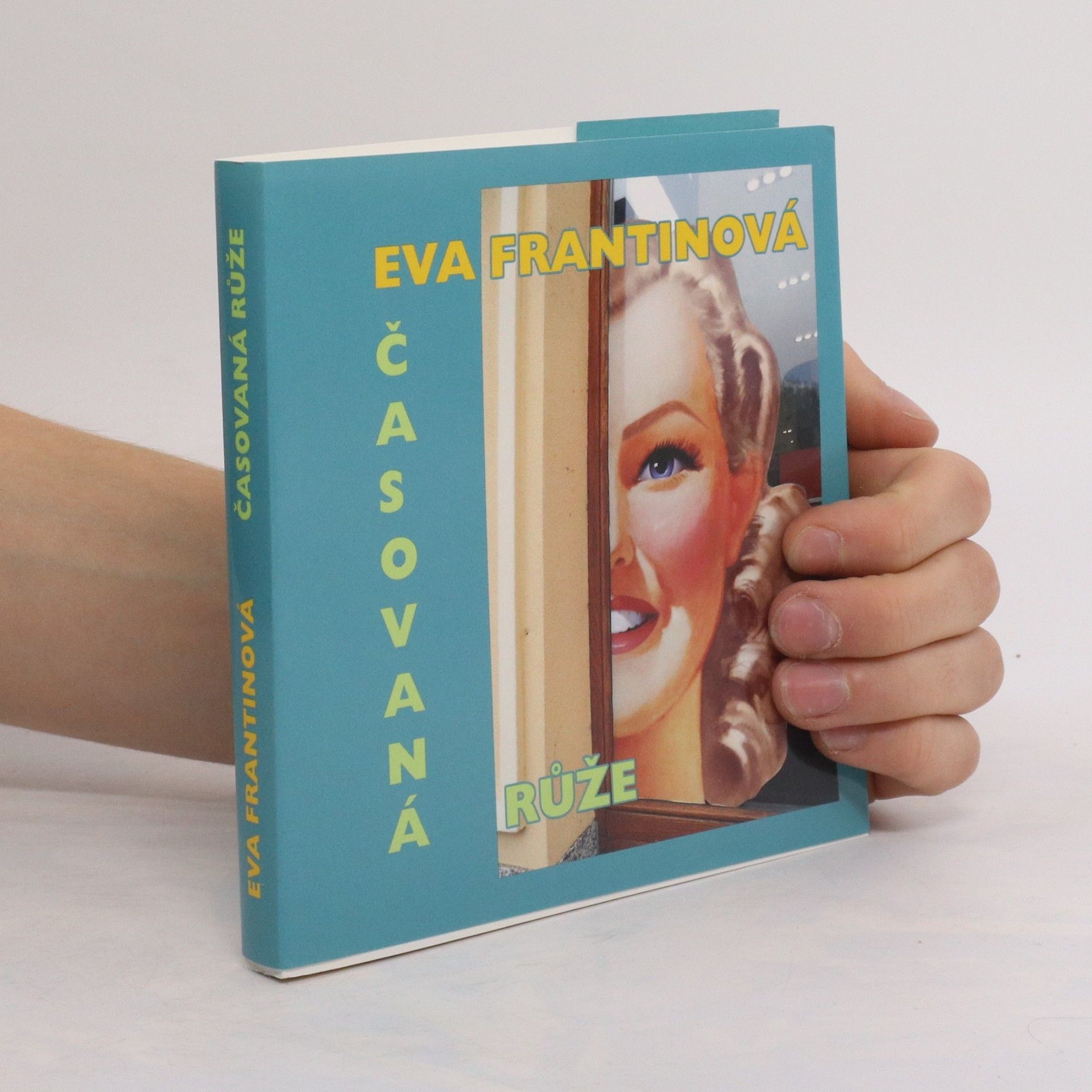 Eva Frantinová Časovaná růže