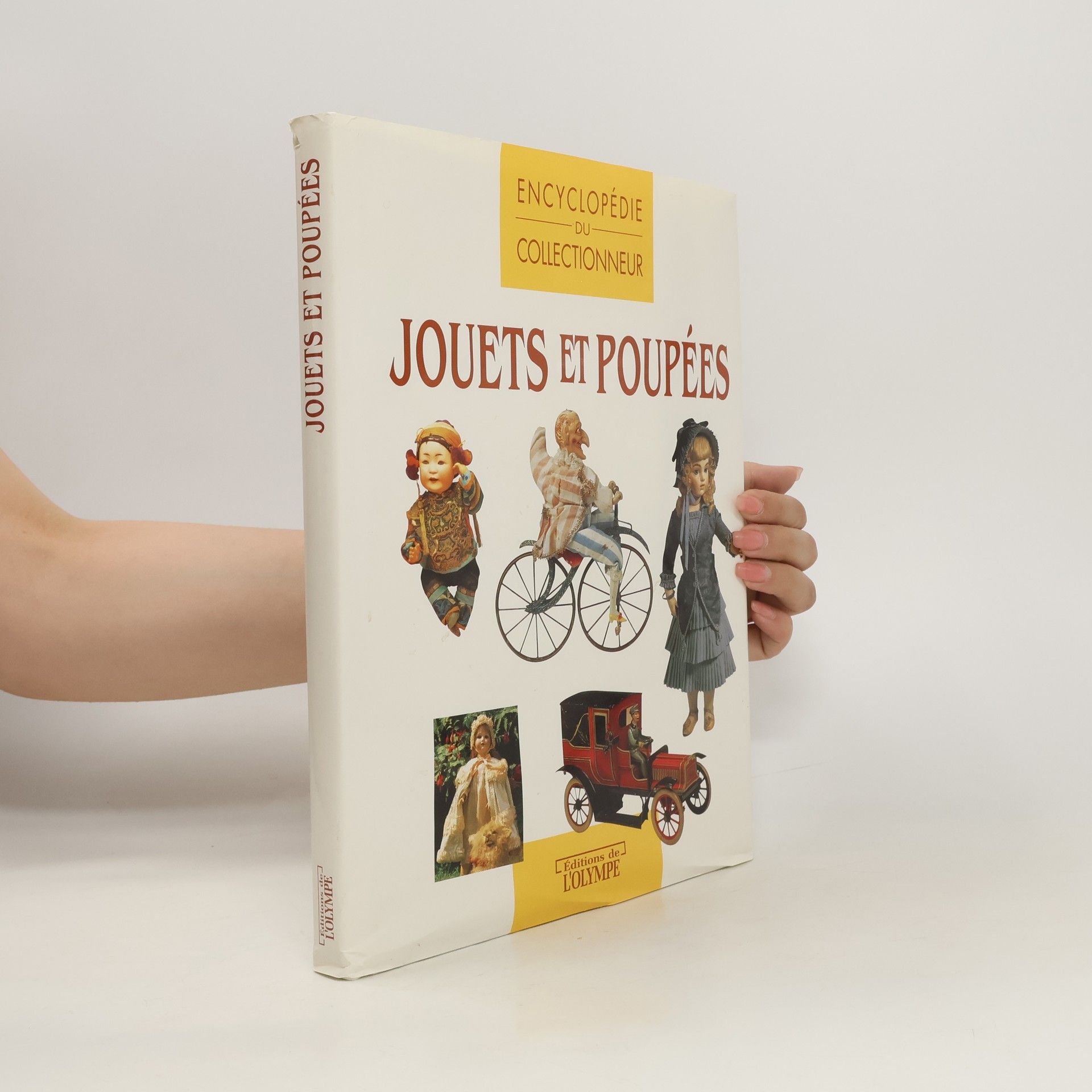 Lydia Darbyshire L'encyclopédie du collectionneur de jouets et de poupées