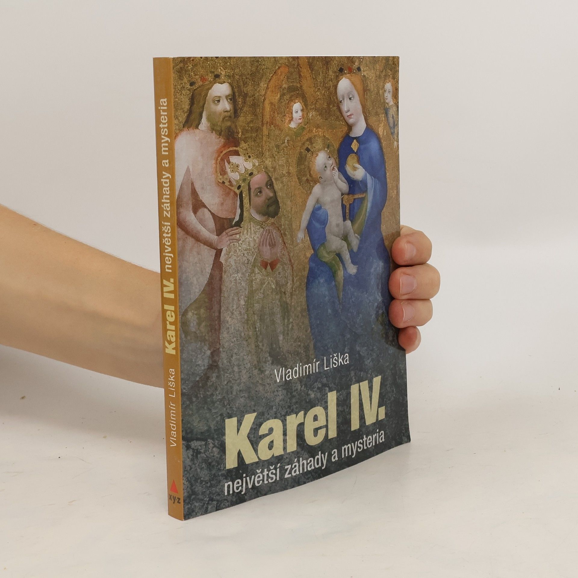 Vladimír Liška Karel IV. největší záhady a mysteria