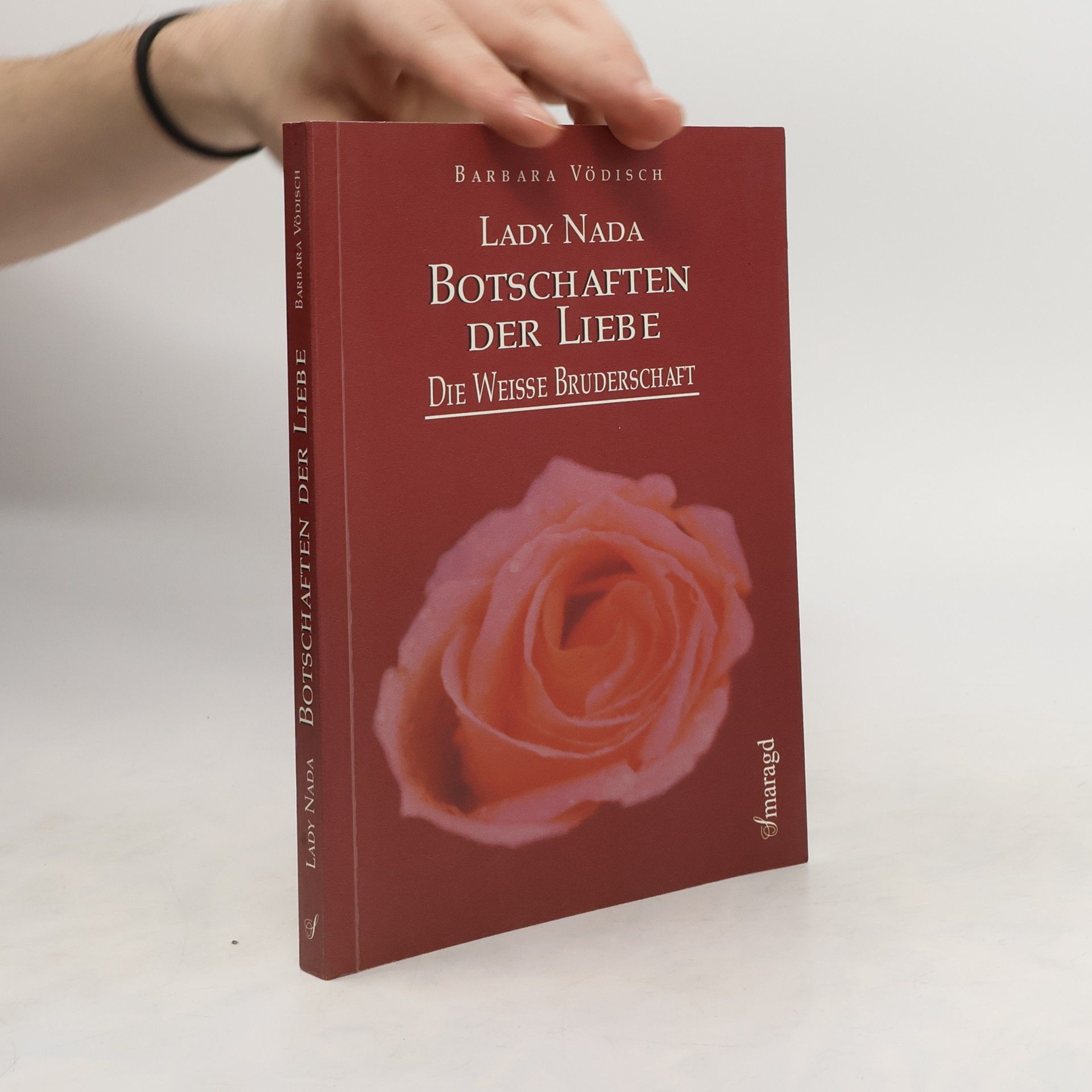 Barbara Vödisch Lady Nada, Botschaften der Liebe