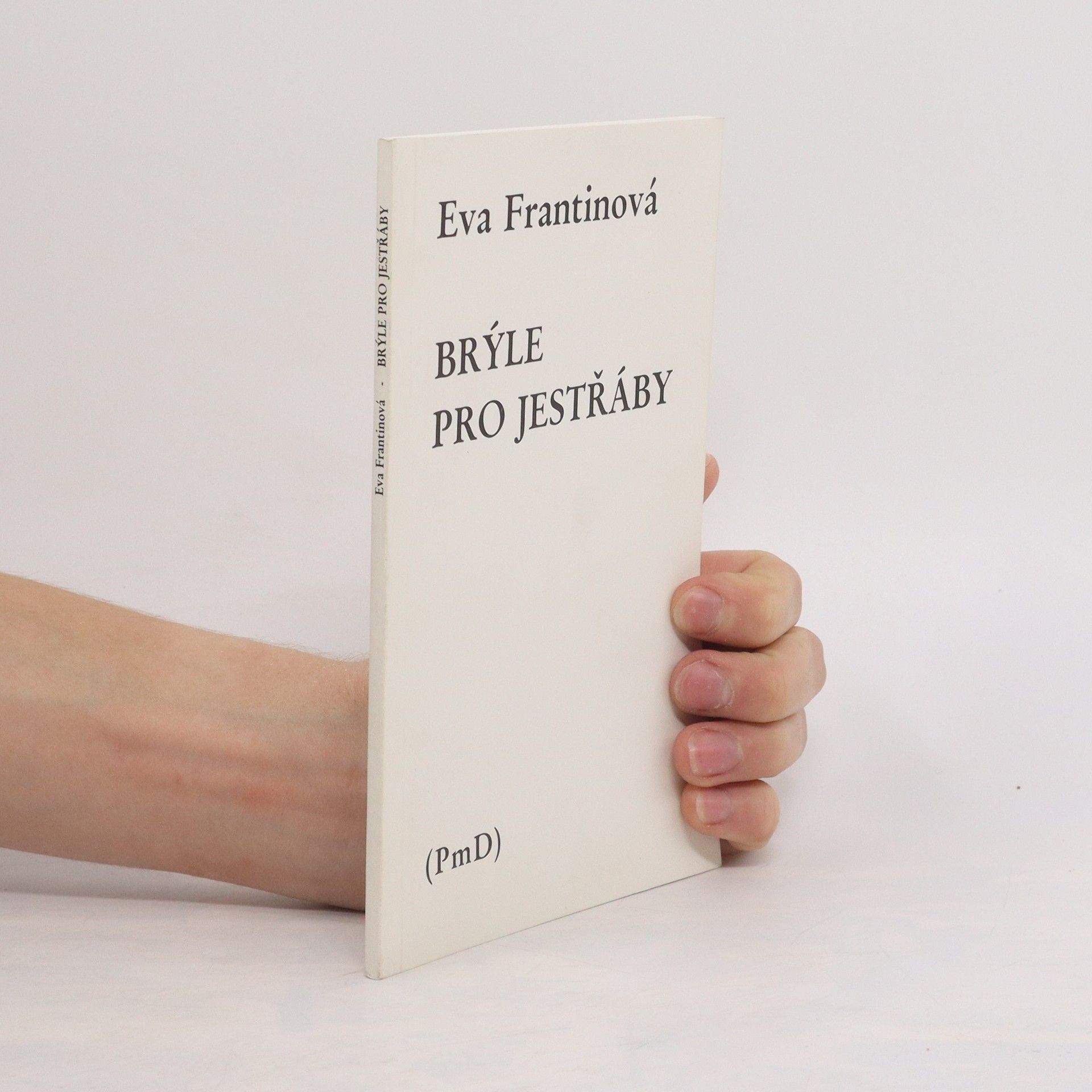 Eva Frantinová Brýle pro jestřáby