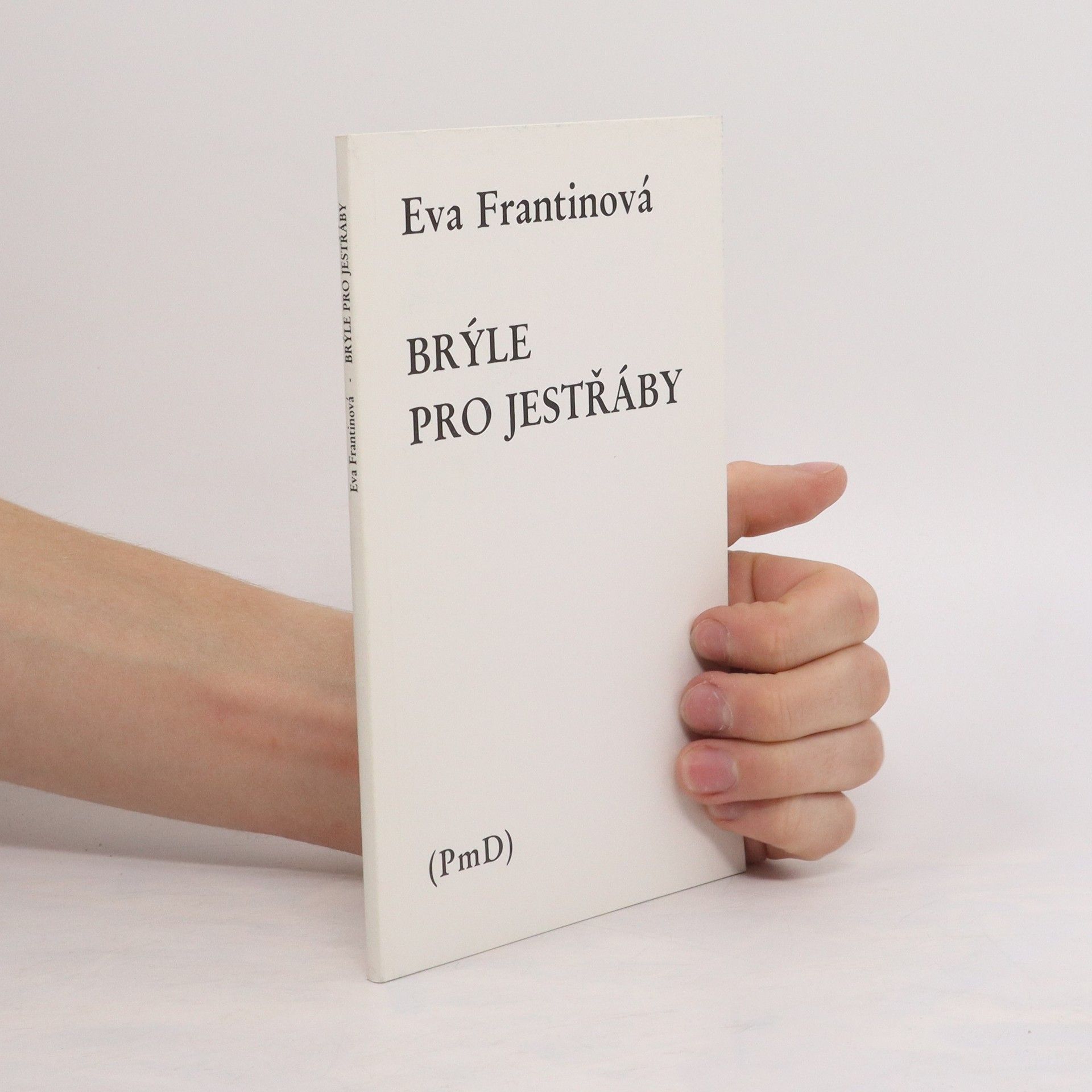 Eva Frantinová Brýle pro jestřáby