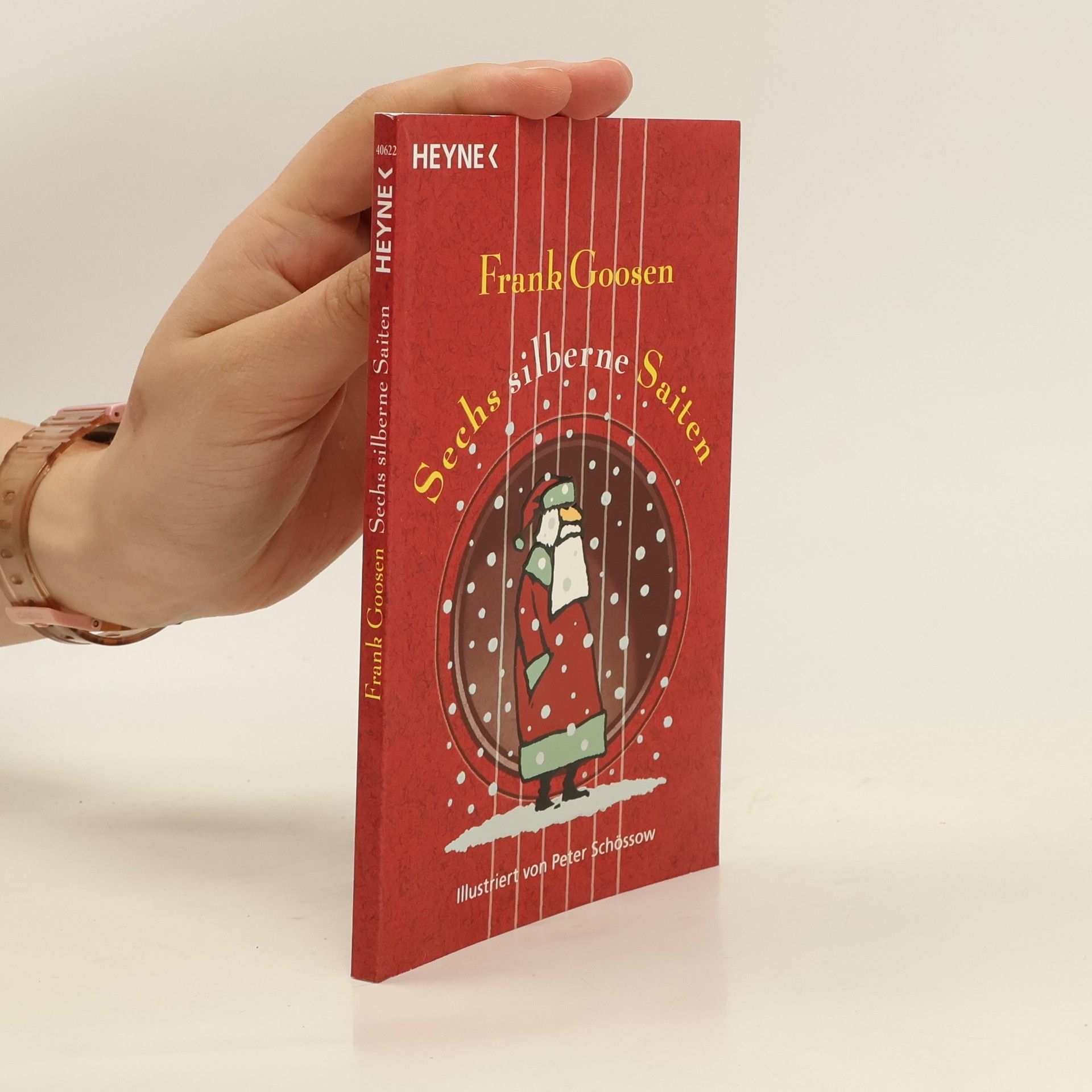 Frank Goosen Sechs silberne Saiten. Eine Weihnachtsgeschichte