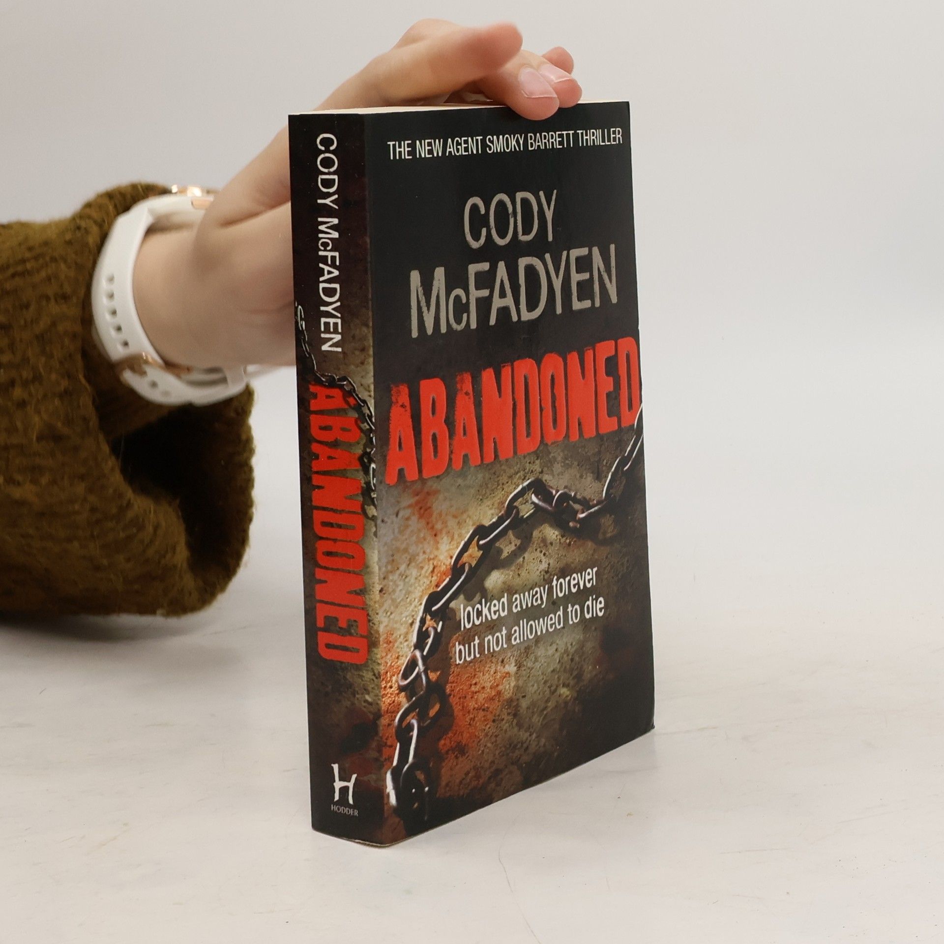 Cody McFadyen Abandoned