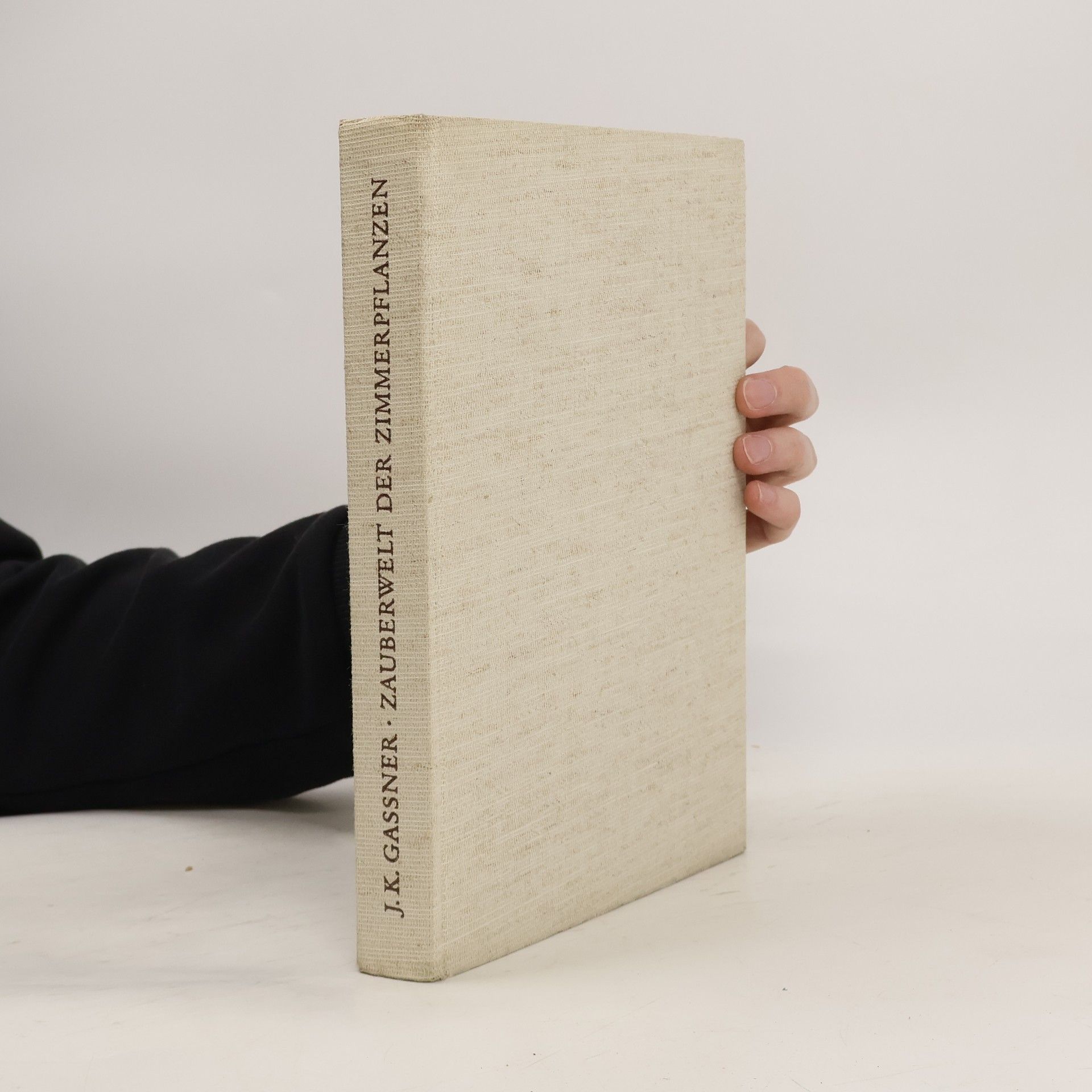 Joachim Kurt Gassner Zauberwelt der Zimmerpflanzen